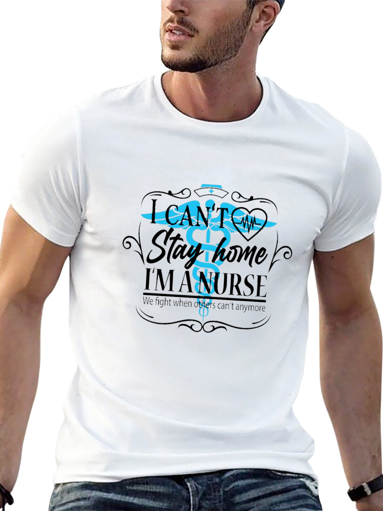 I Cant Stay Home Im A Nurse T-Shirt