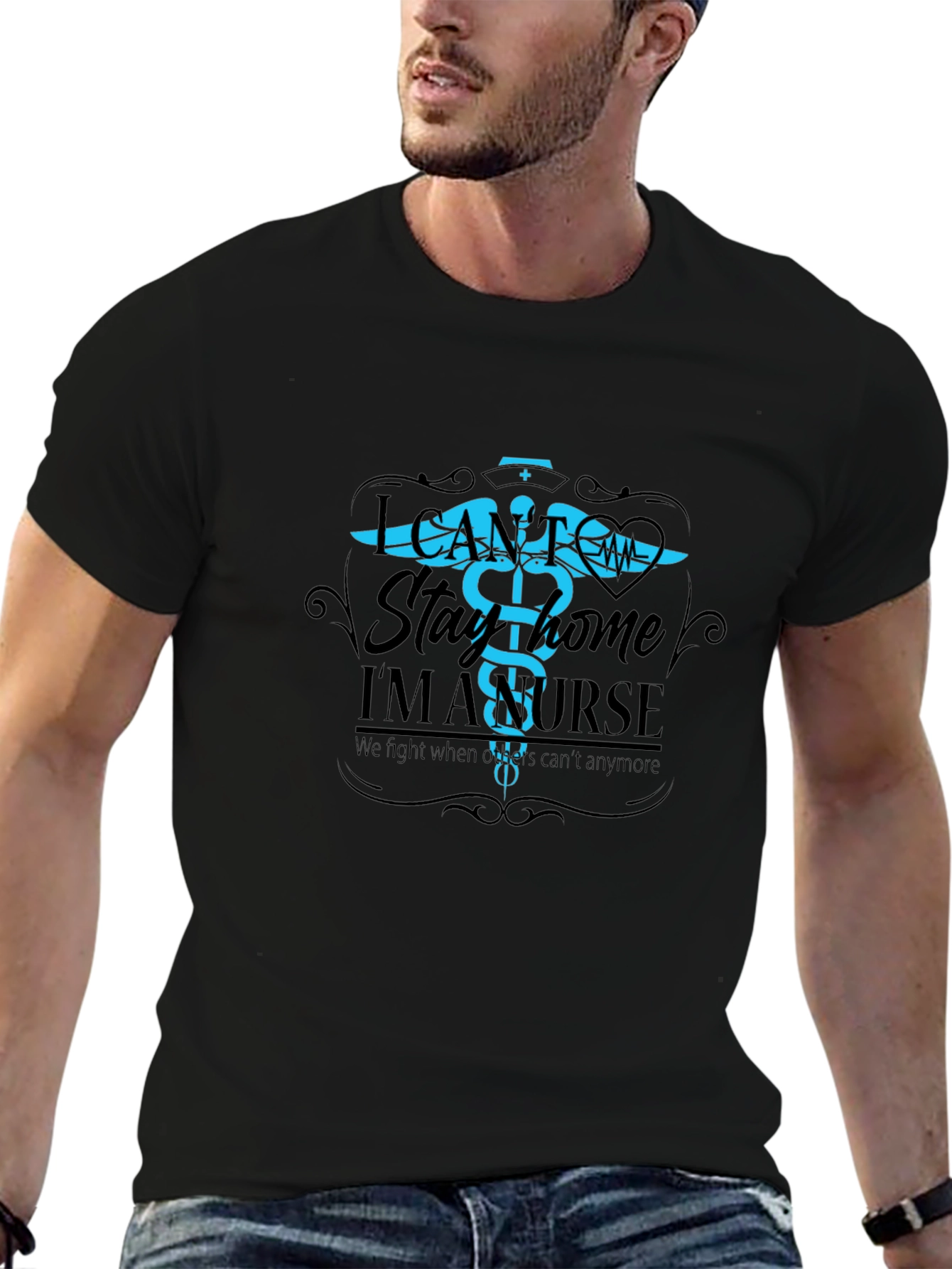 I Cant Stay Home Im A Nurse T-Shirt