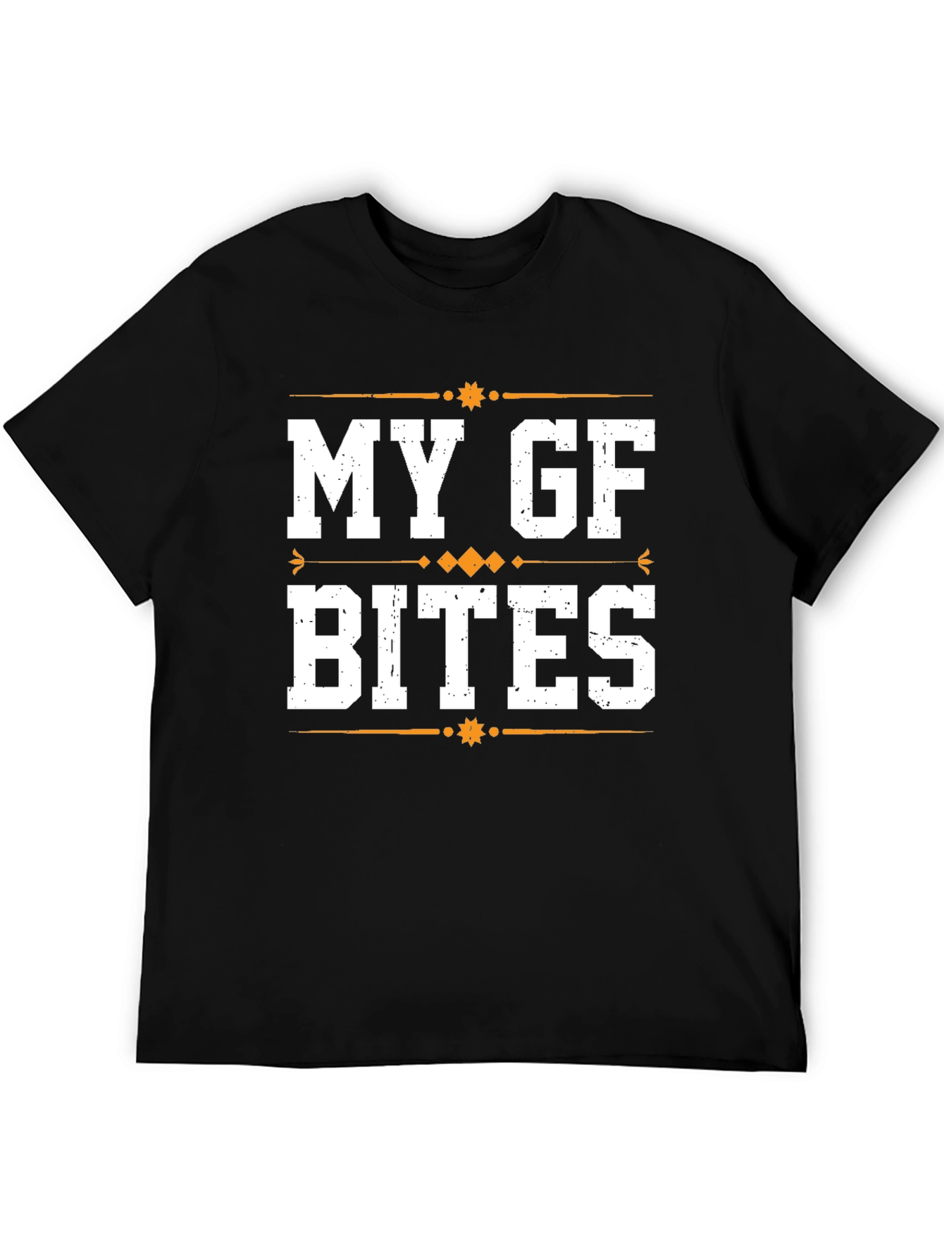 My GF Bites Graphic T-Shirt - Funny Sarcastic Tee
