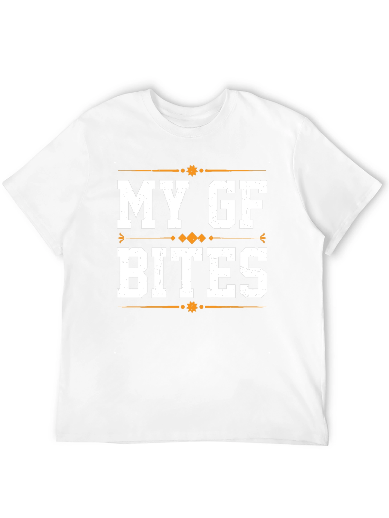 My GF Bites Graphic T-Shirt - Funny Sarcastic Tee