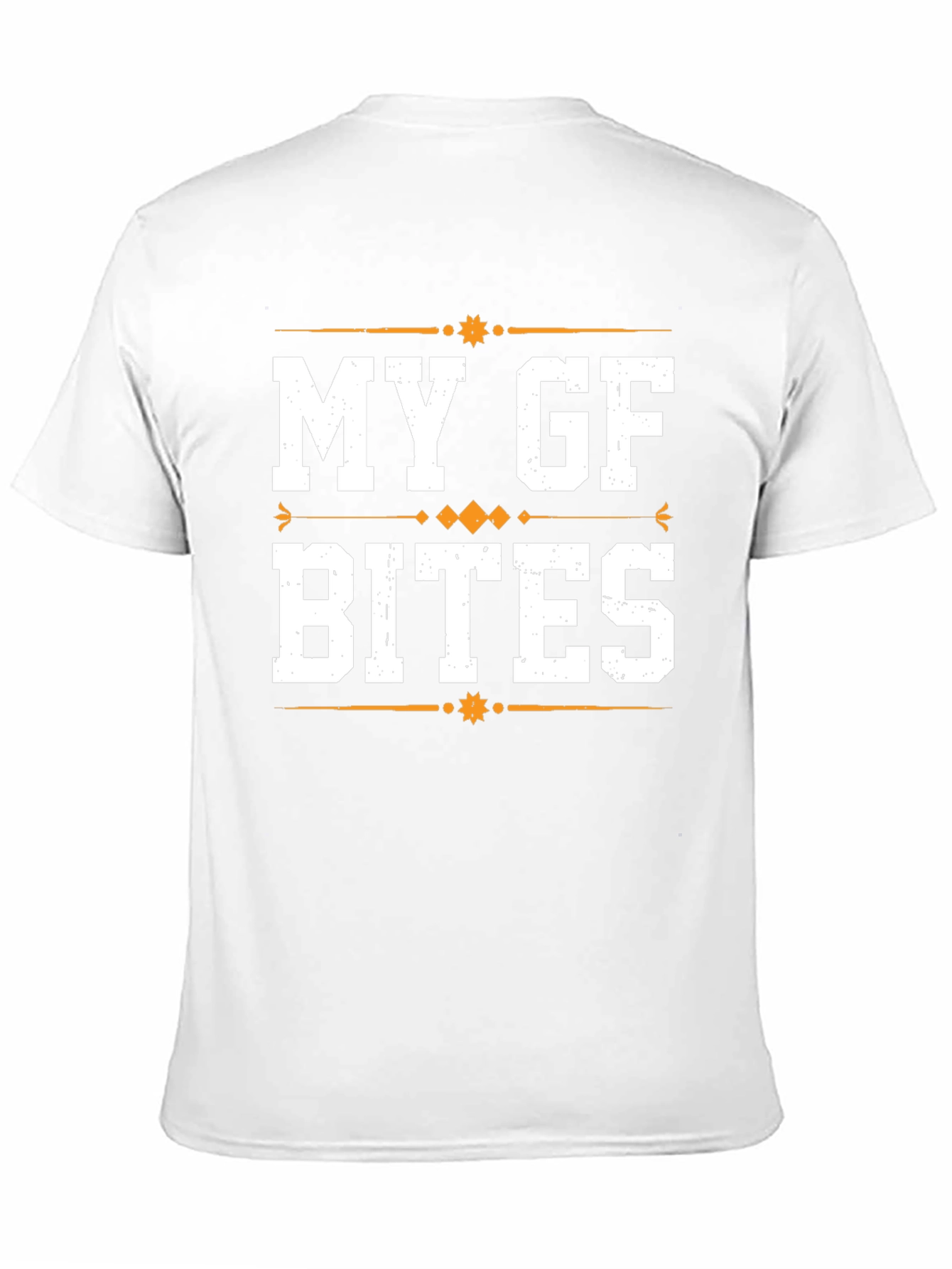 My GF Bites Graphic T-Shirt - Funny Sarcastic Tee