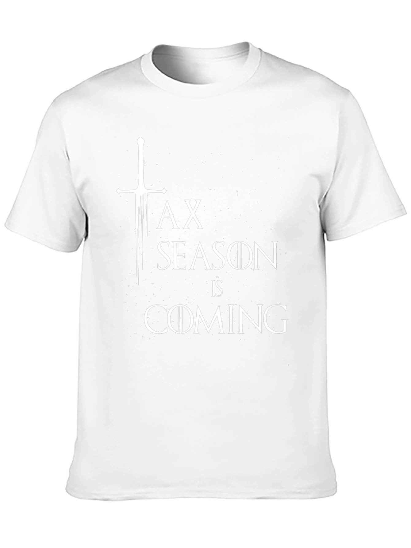 Tax Season is Coming Funny T-Shirt