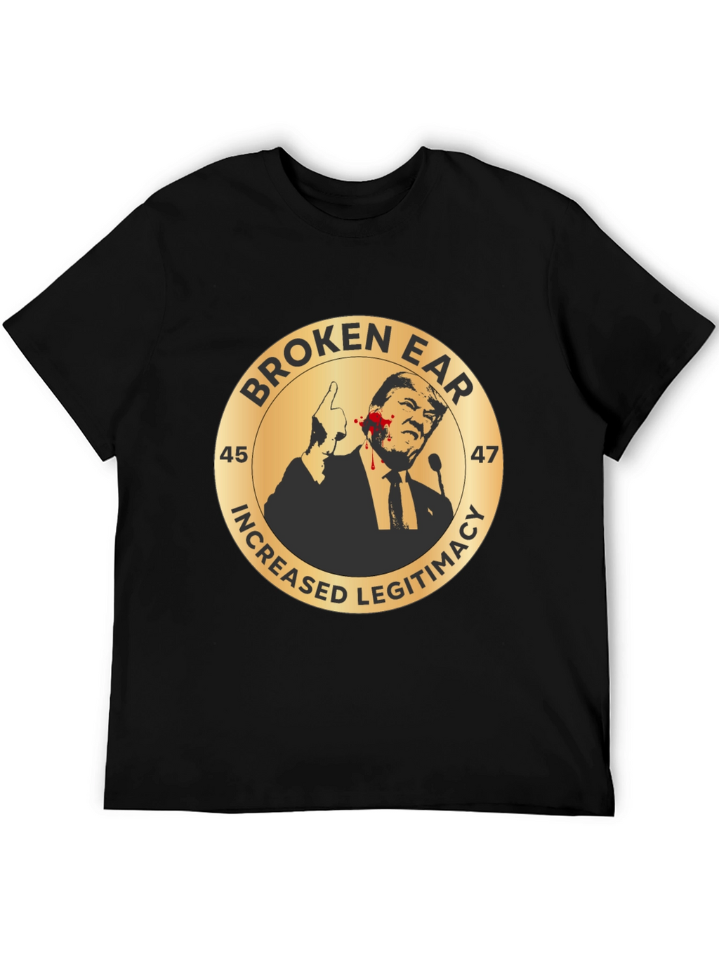 Broken Ear Trump Political T-Shirt