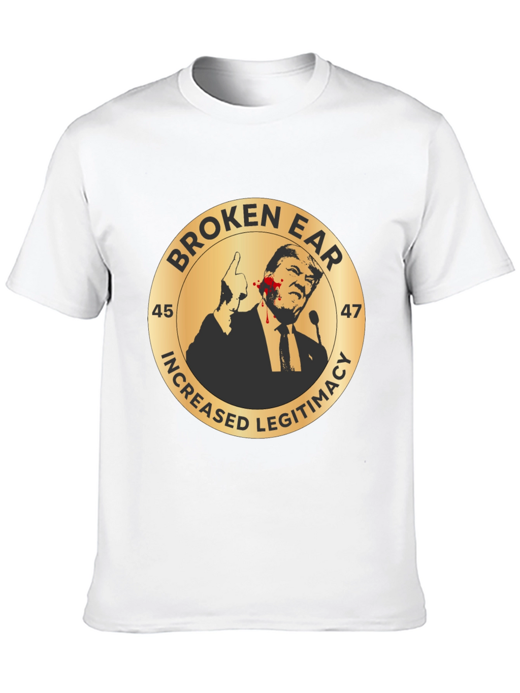 Broken Ear Trump Political T-Shirt