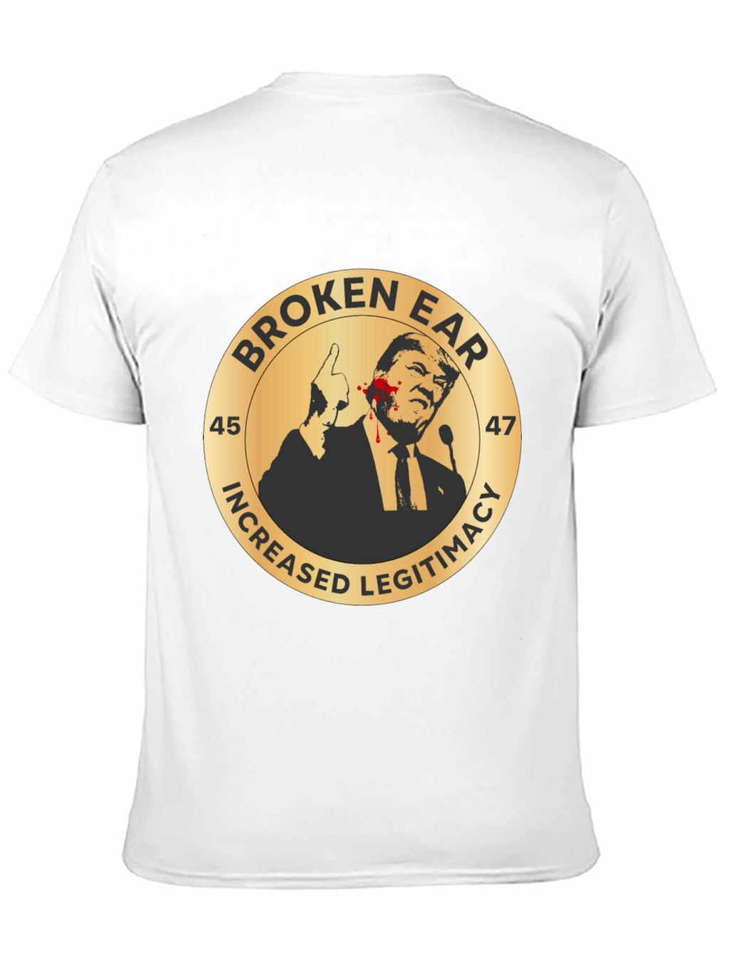 Broken Ear Trump Political T-Shirt