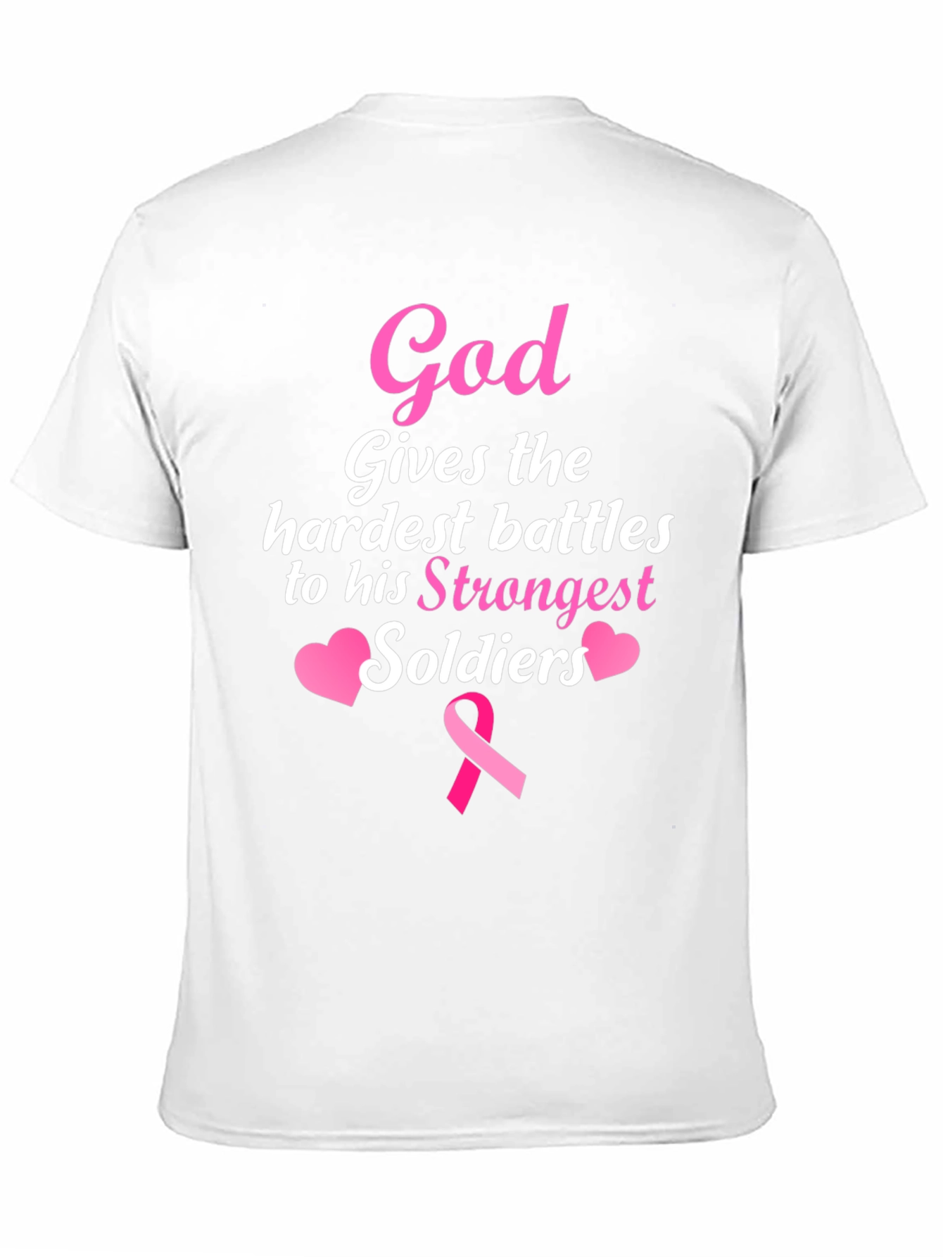 God Gives Battles T-Shirt - Strongest Soldiers - Pink Ribbon