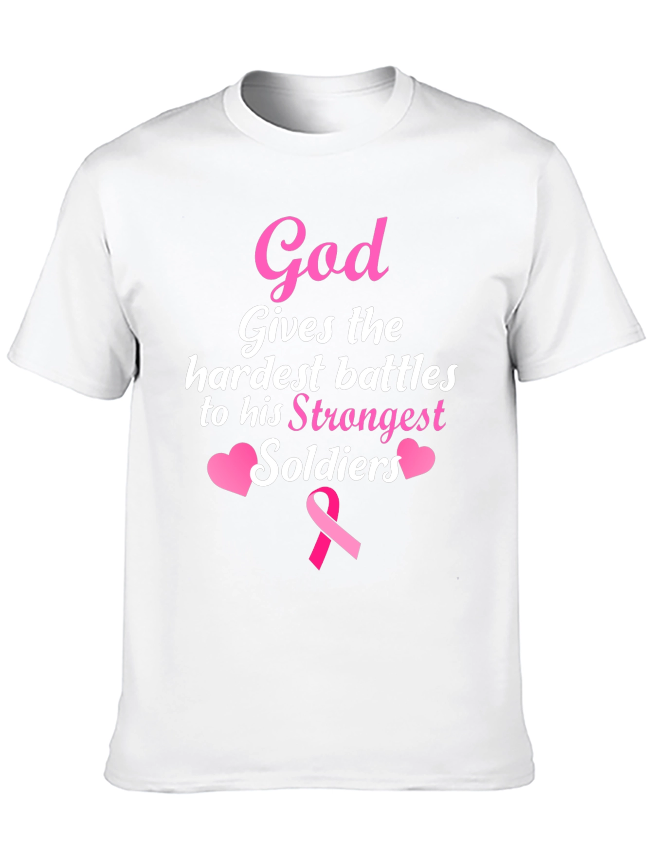 God Gives Battles T-Shirt - Strongest Soldiers - Pink Ribbon
