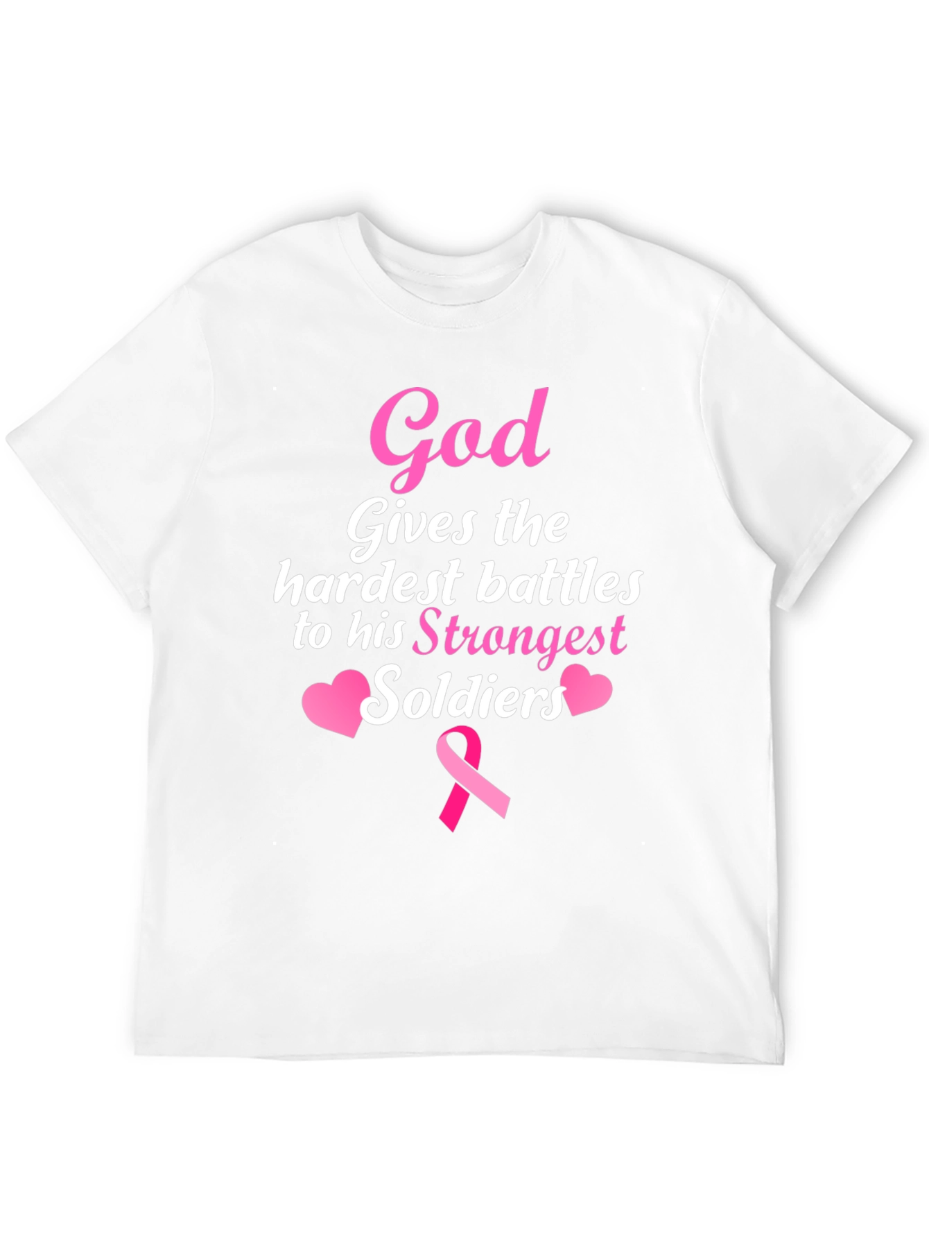 God Gives Battles T-Shirt - Strongest Soldiers - Pink Ribbon