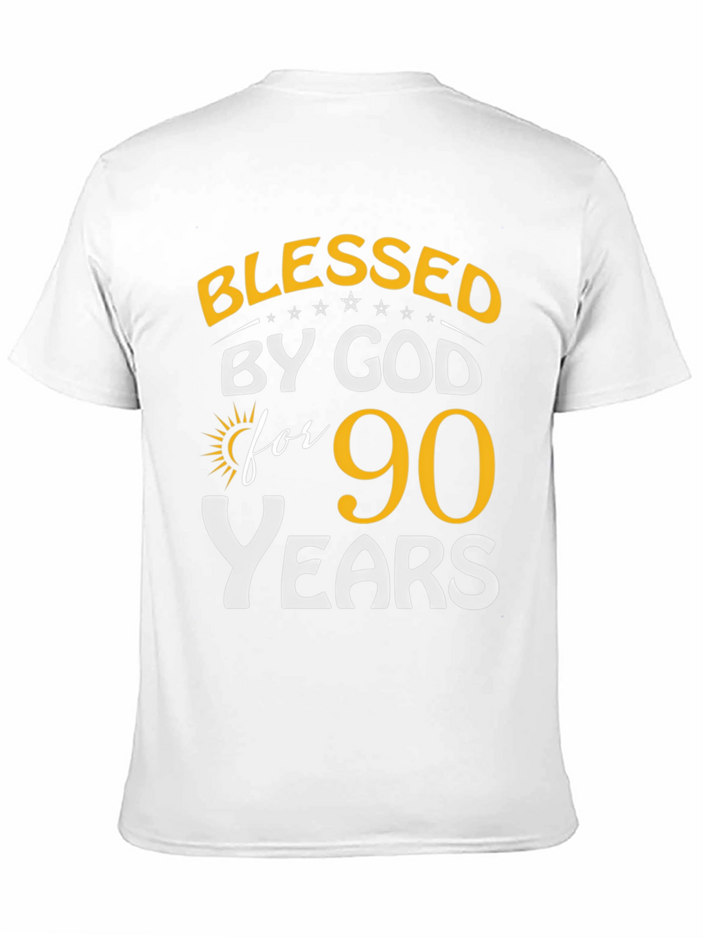 Blessed by God 90 Years T-Shirt