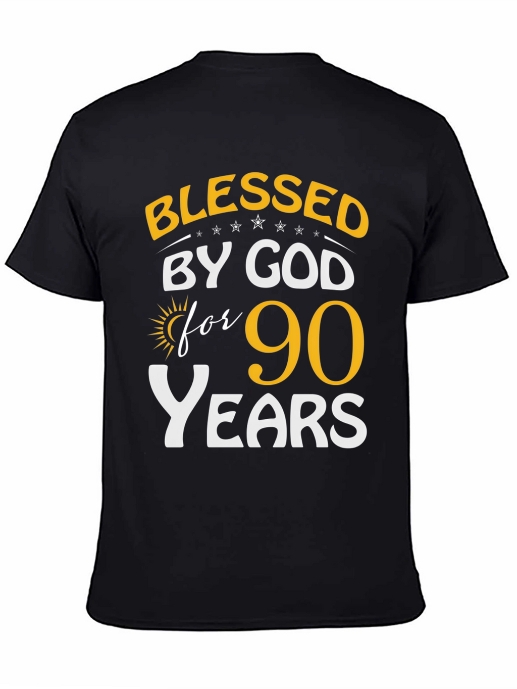 Blessed by God 90 Years T-Shirt