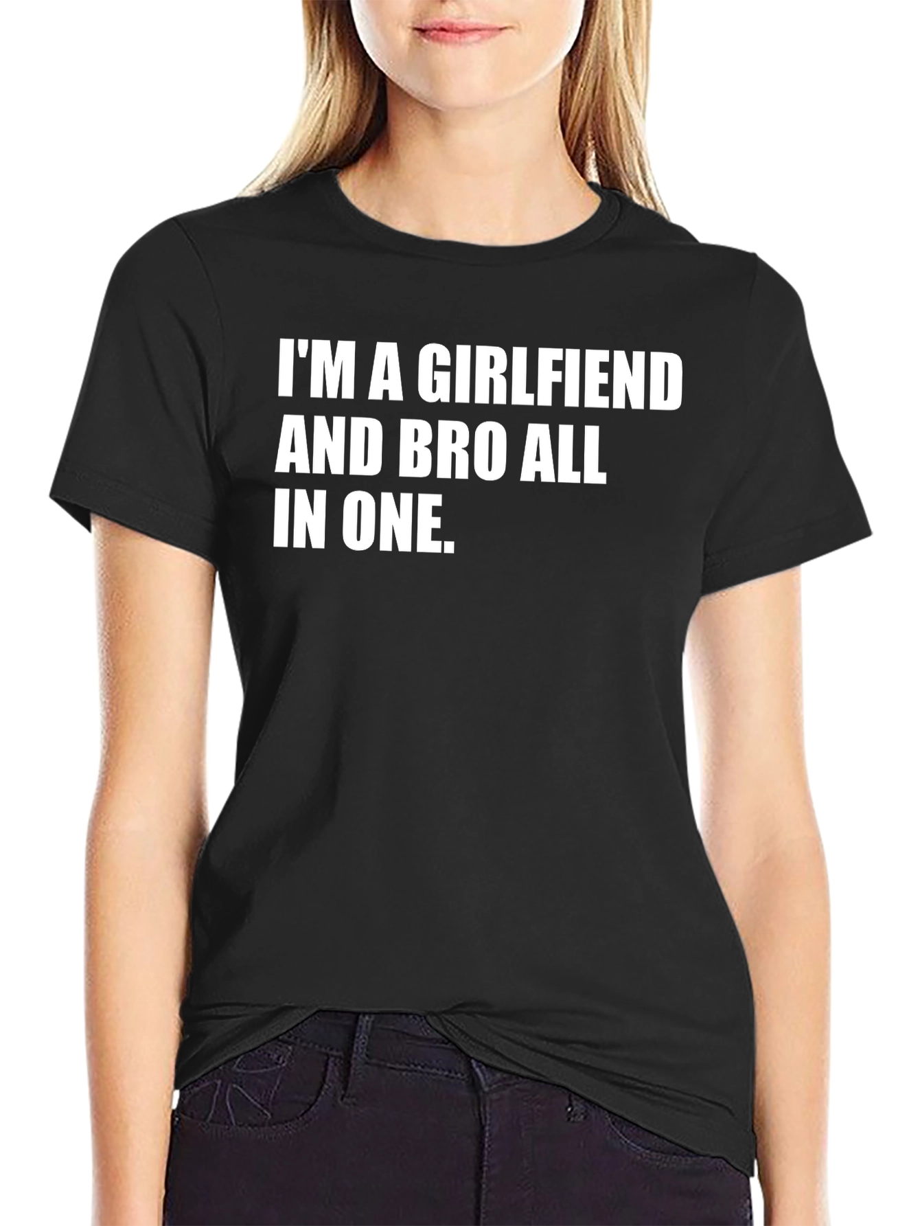 Im A Girlfriend And Bro T-Shirt - Funny Unisex Tee