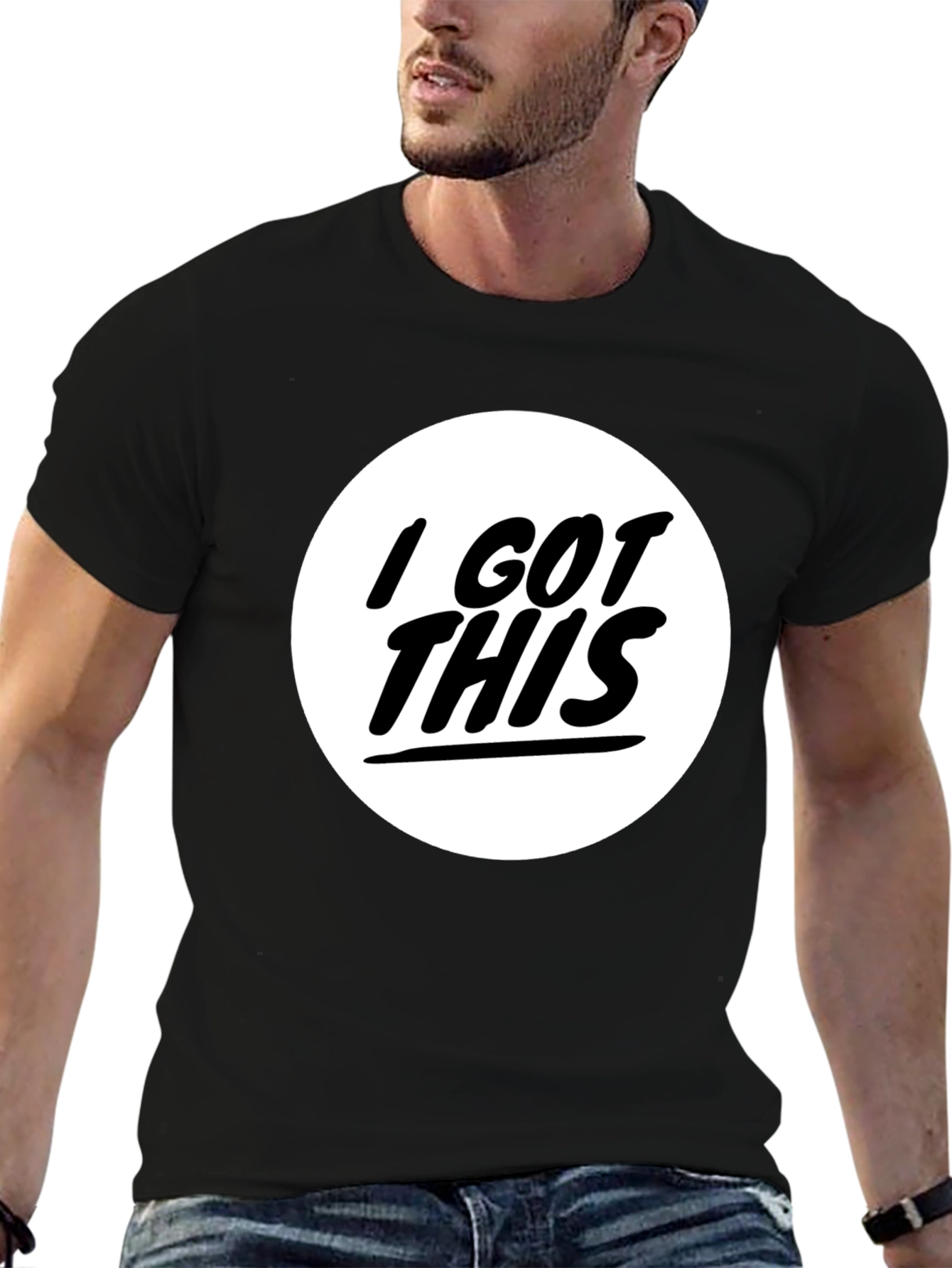 I GOT THIS T-Shirt - Graphic Tee Black Cotton