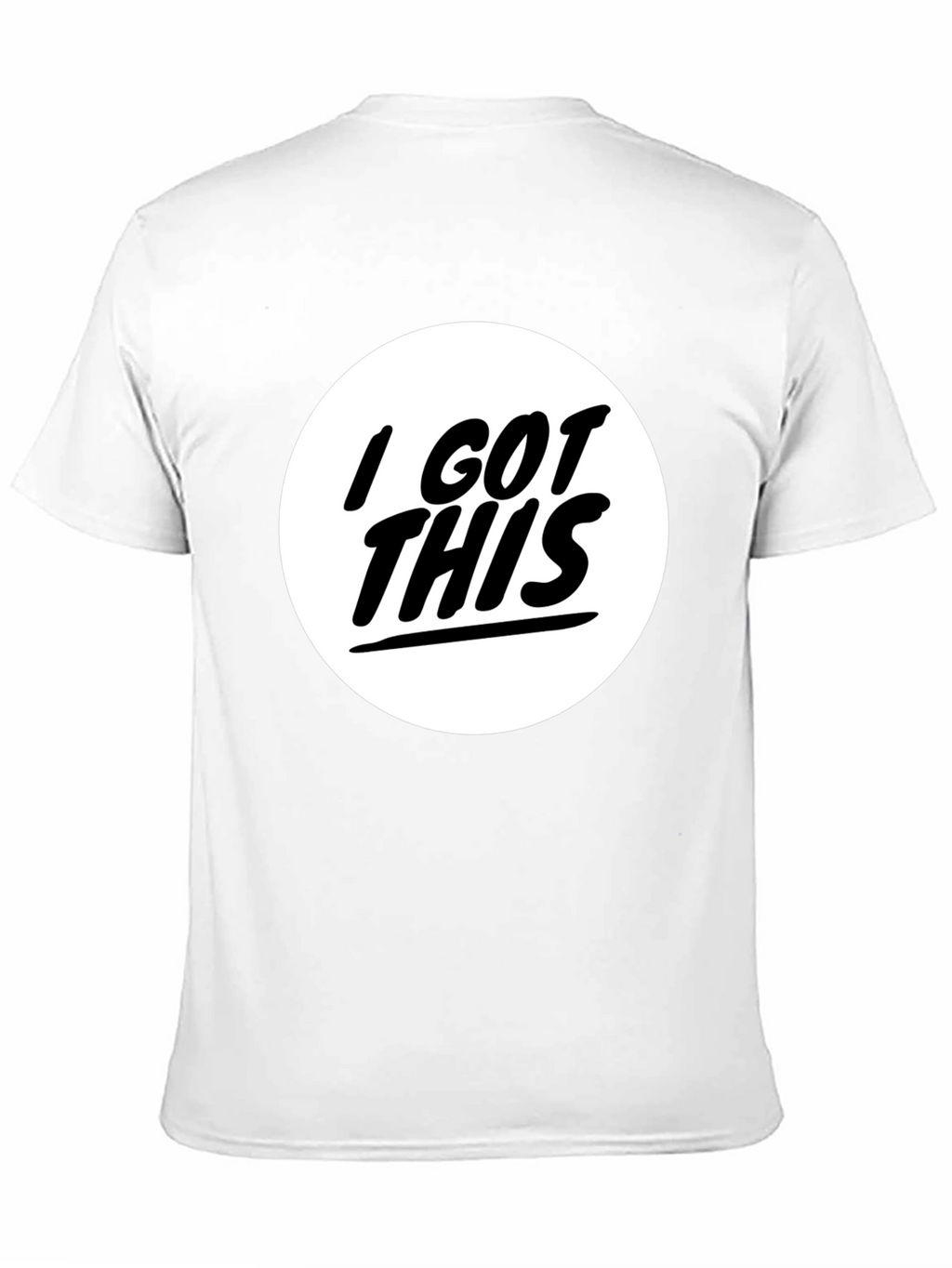 I GOT THIS T-Shirt - Graphic Tee Black Cotton