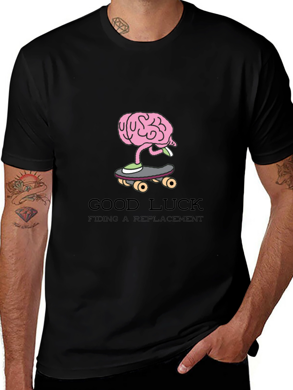 Good Luck Finding a Replacement Funny Graphic Tee