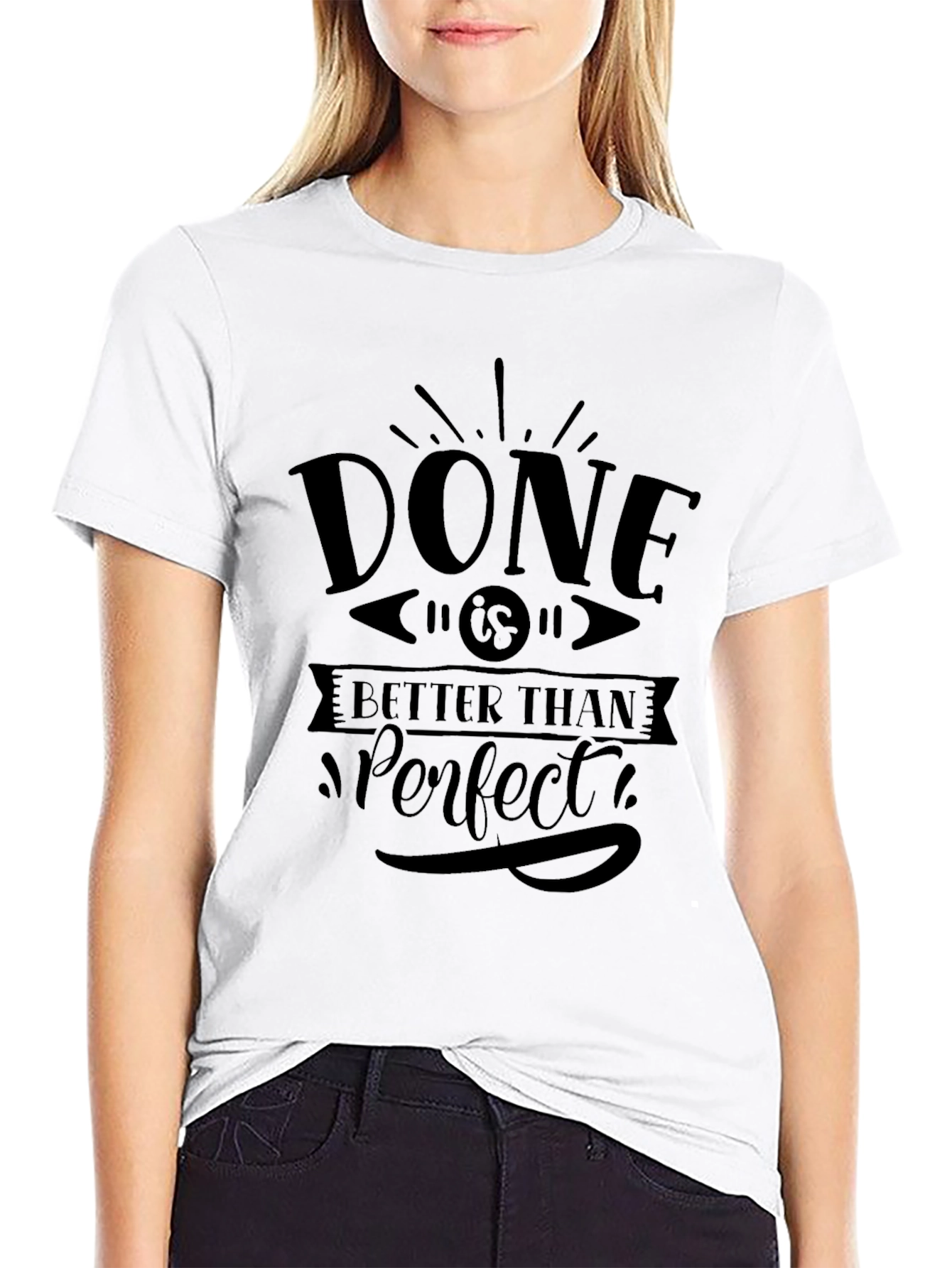 Done is Better Than Perfect Black T-Shirt
