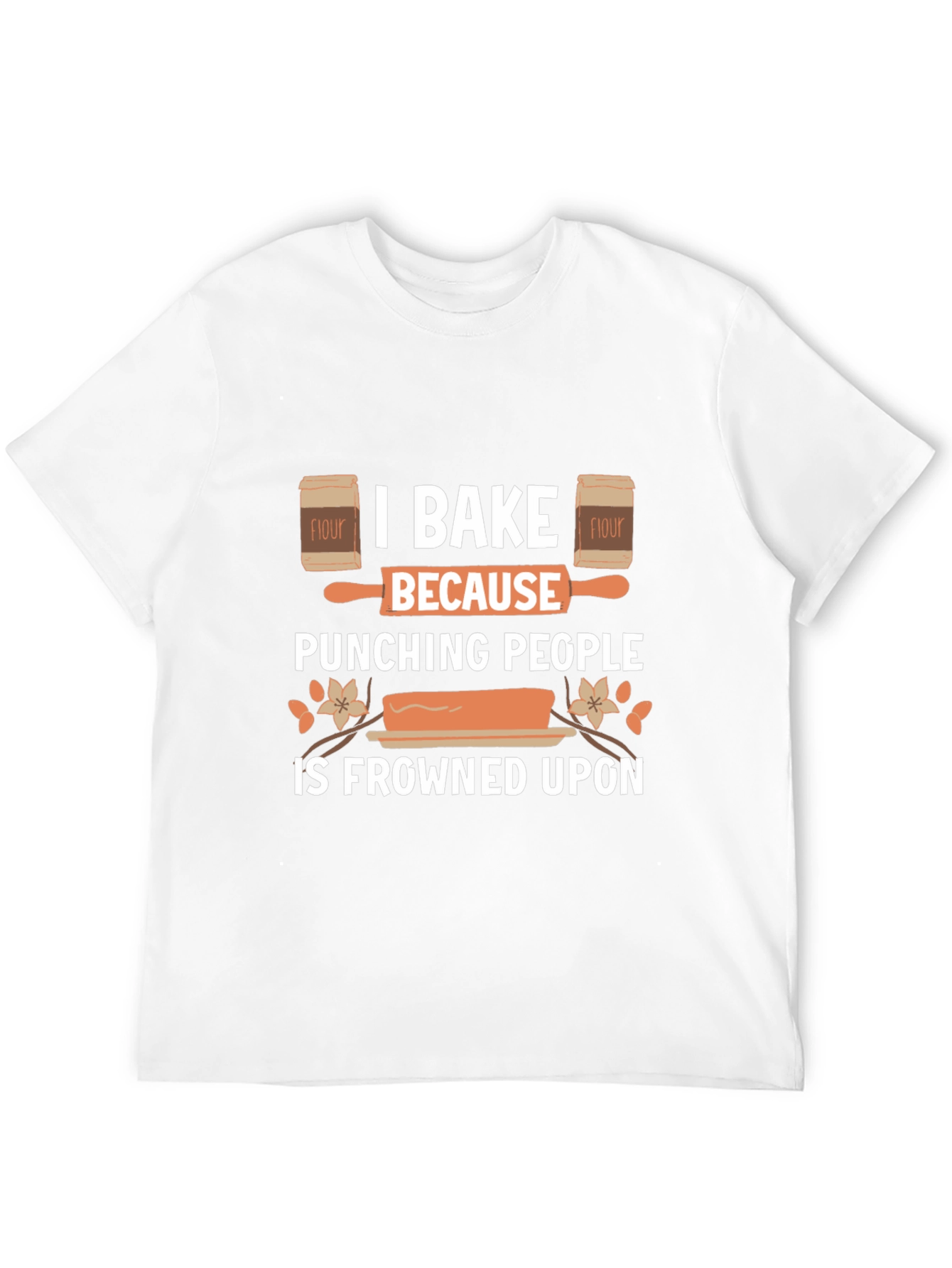 I Bake Because Punching People Is Frowned Upon Black T-Shirt