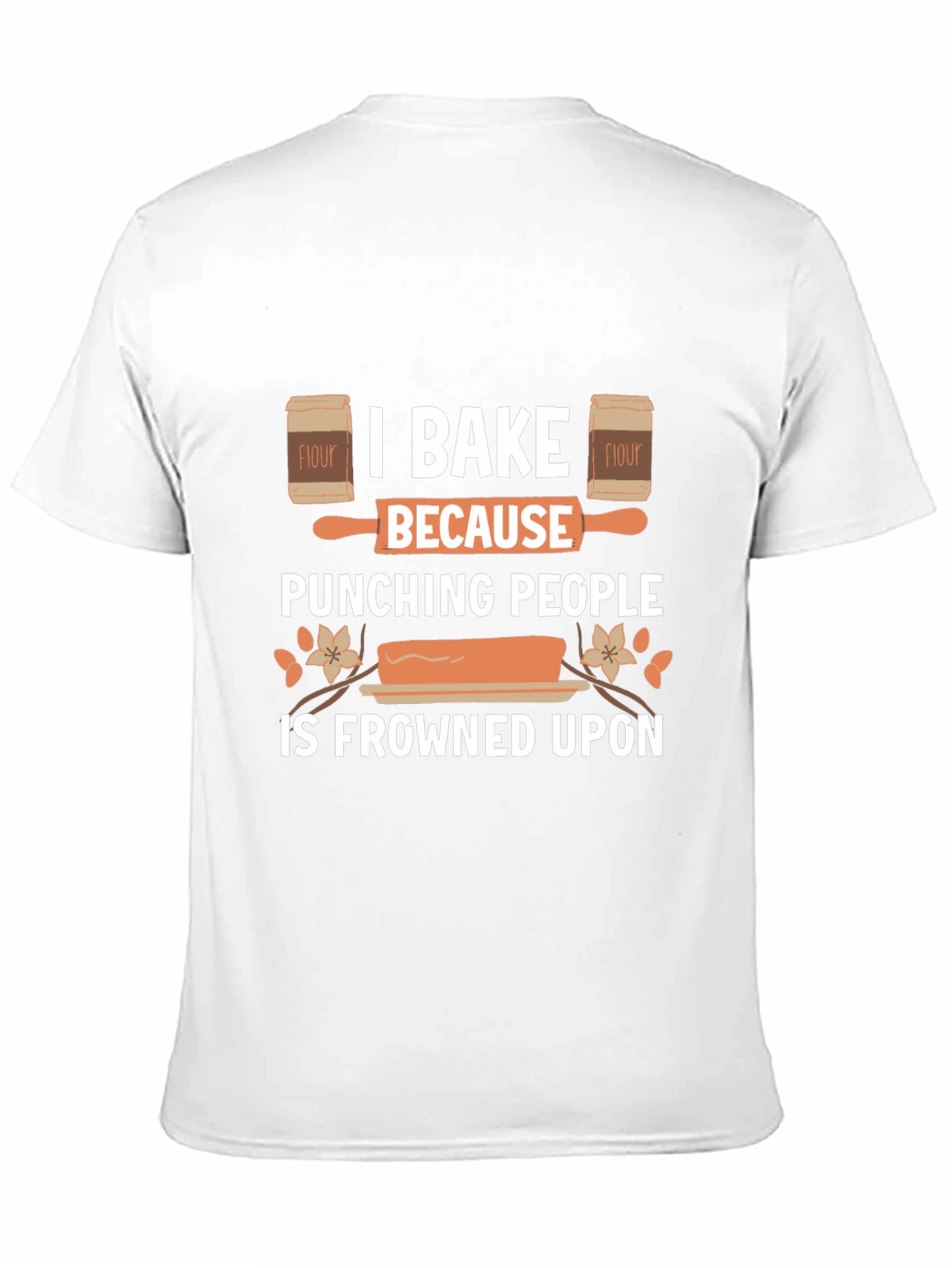 I Bake Because Punching People Is Frowned Upon Black T-Shirt