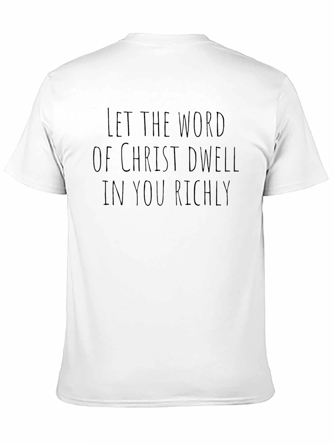 Faith-Inspired T-Shirt: Dwell Richly in Christ