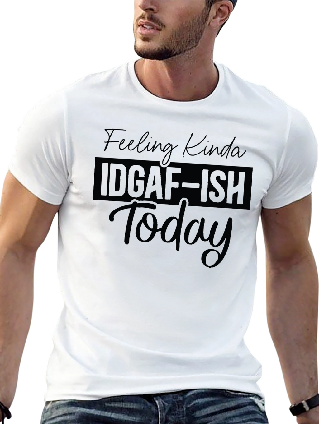 IDGAF-ISH Today T-Shirt