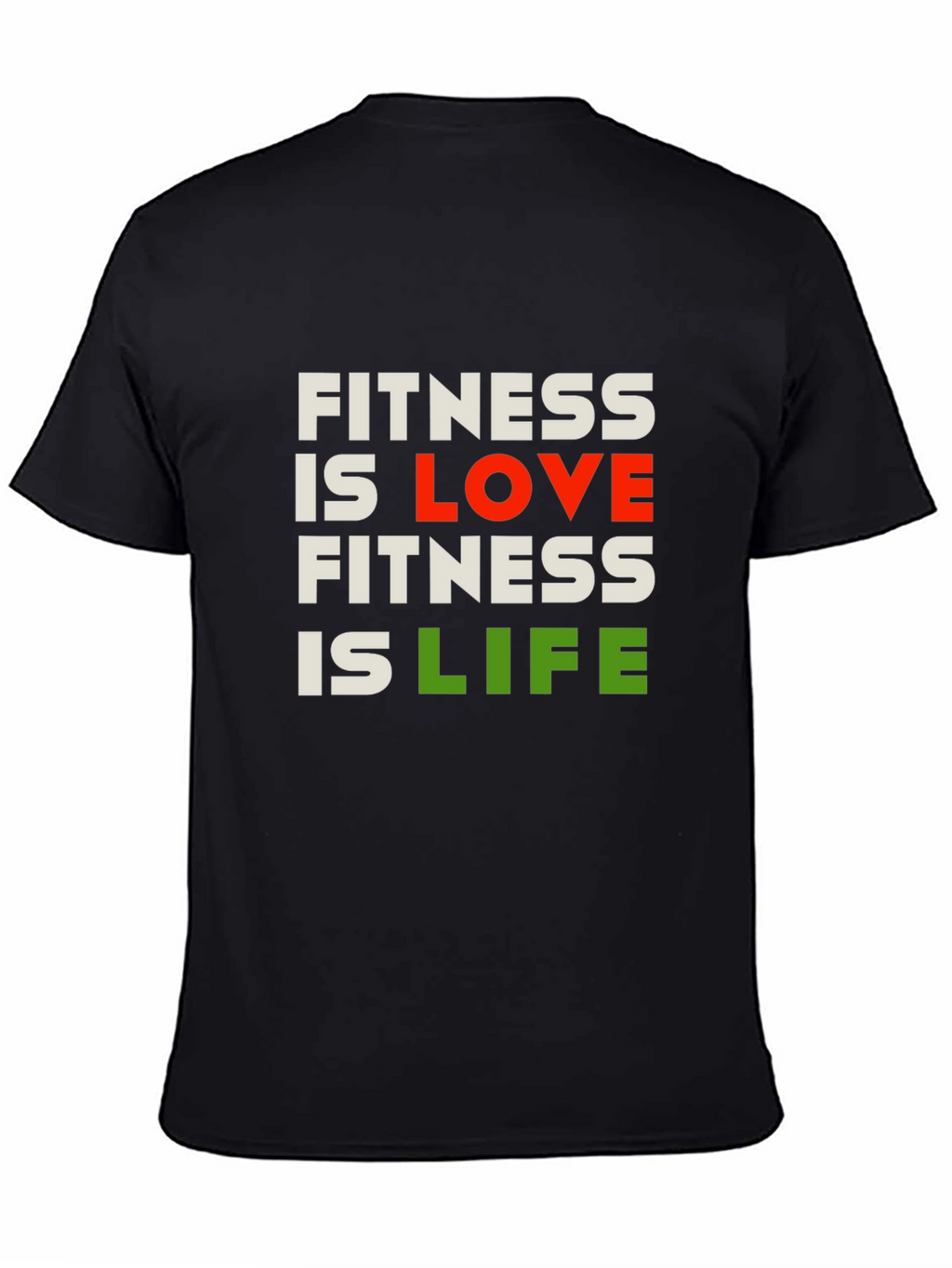 Fitness is Love Fitness is Life Graphic Tee