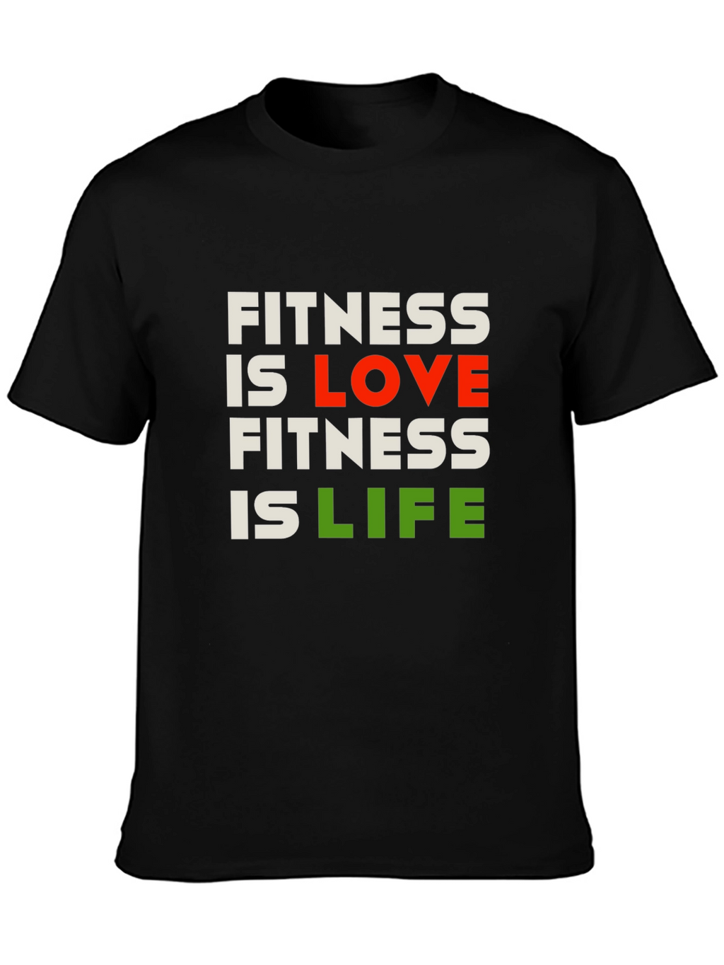 Fitness is Love Fitness is Life Graphic Tee