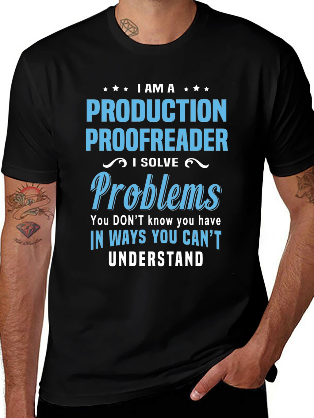 Production Proofreader T-Shirt - I Solve Problems