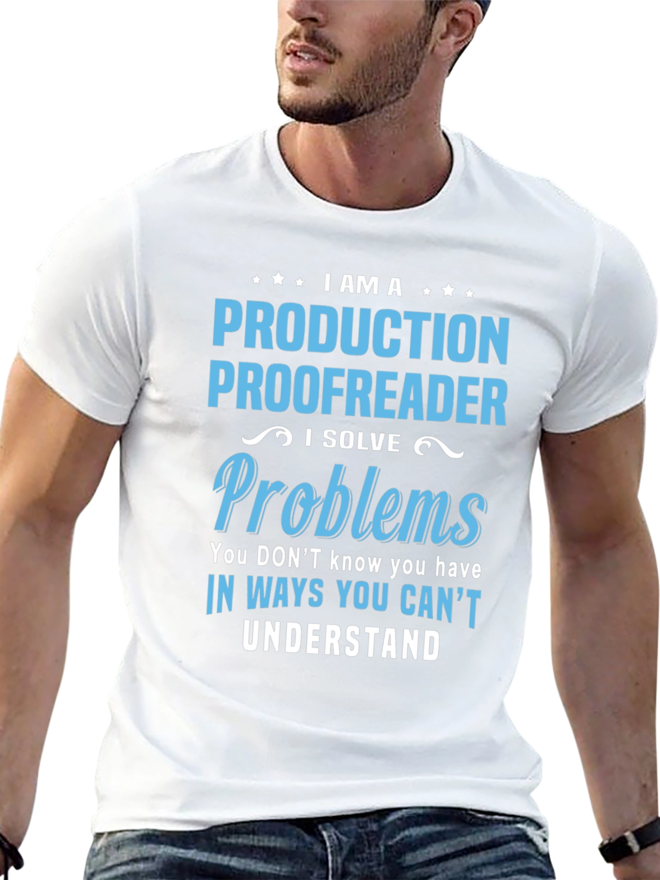 Production Proofreader T-Shirt - I Solve Problems