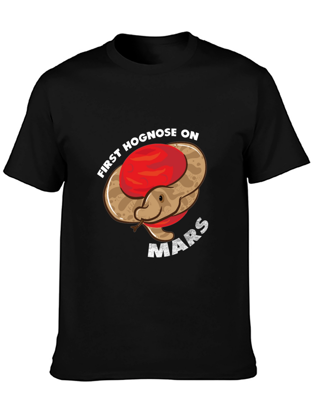 First Hognose on Mars T-Shirt Funny Snake Lover Tee