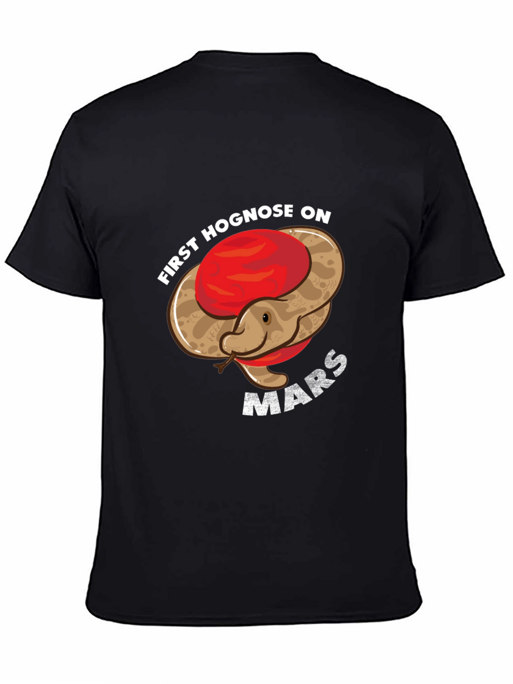 First Hognose on Mars T-Shirt Funny Snake Lover Tee