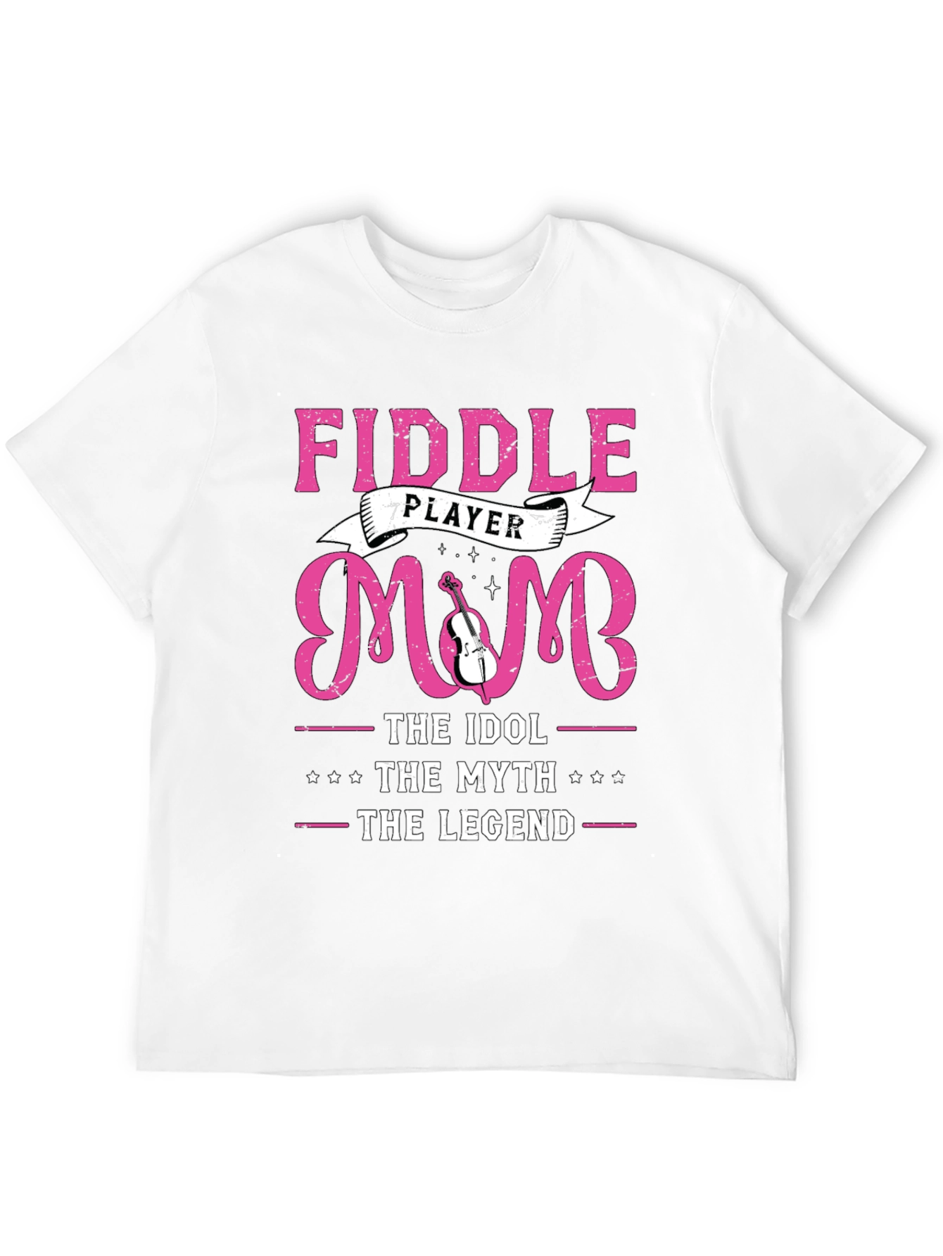 Fiddle Player Mom T-Shirt - Idol Myth Legend