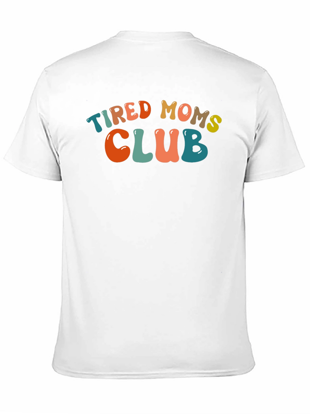 Tired Moms Club Graphic Tee - Trendy Comfort