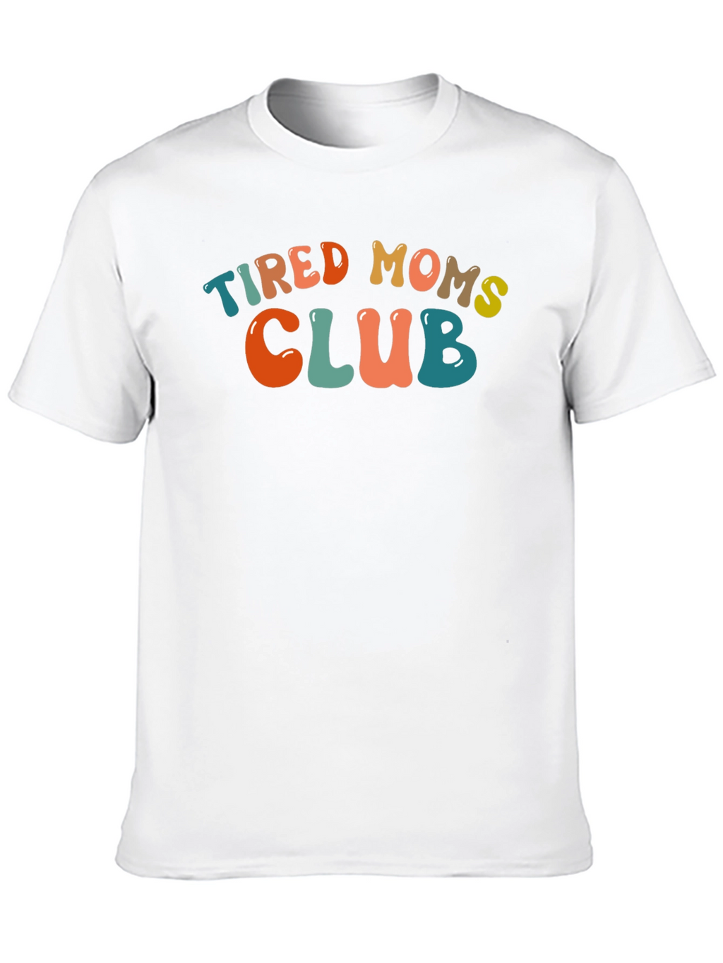 Tired Moms Club Graphic Tee - Trendy Comfort