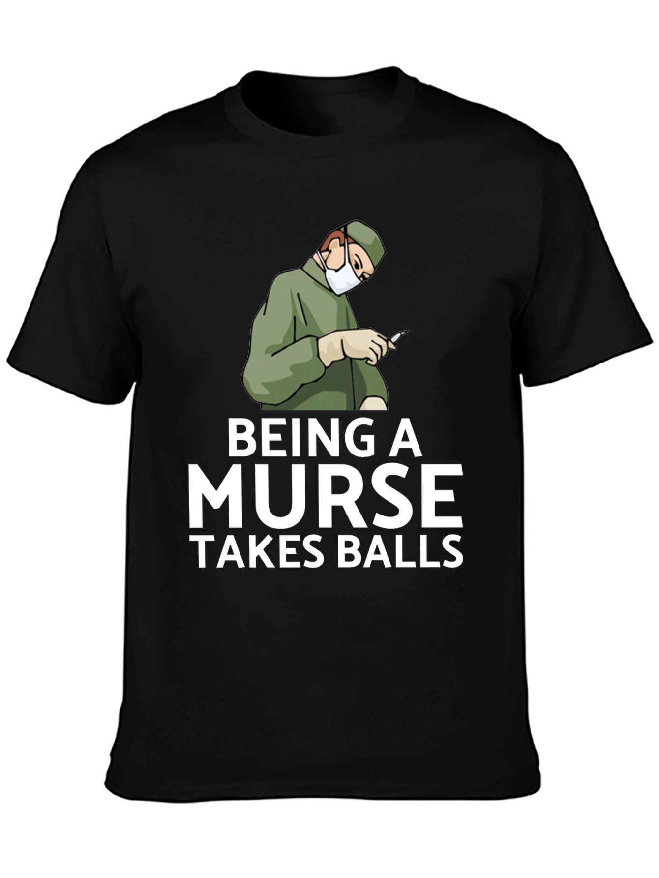 Being A Nurse Takes Balls Graphic T-Shirt