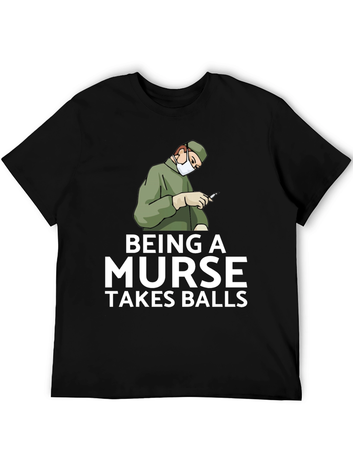 Being A Nurse Takes Balls Graphic T-Shirt