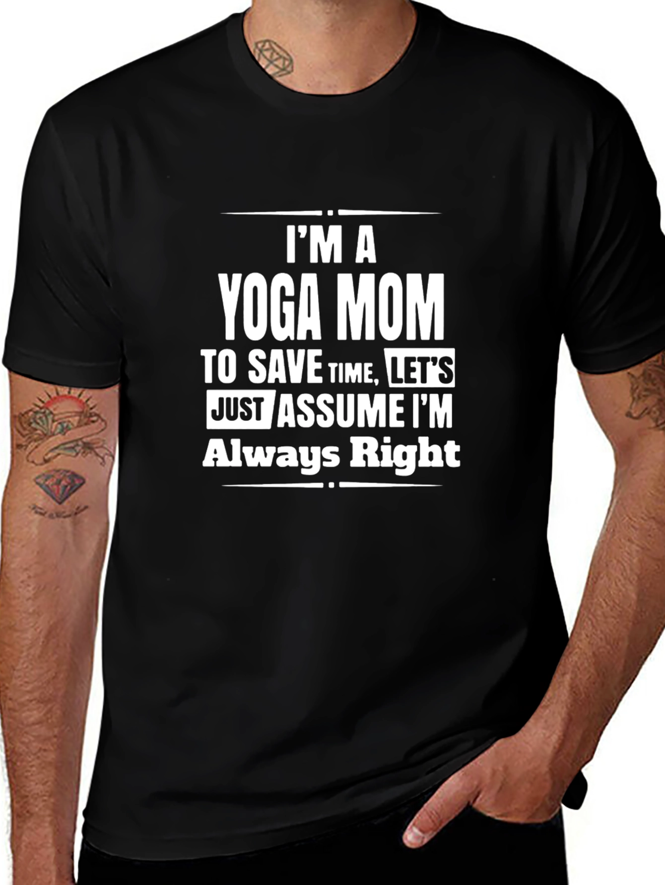 Yoga Mom Funny T-Shirt - Always Right Humor
