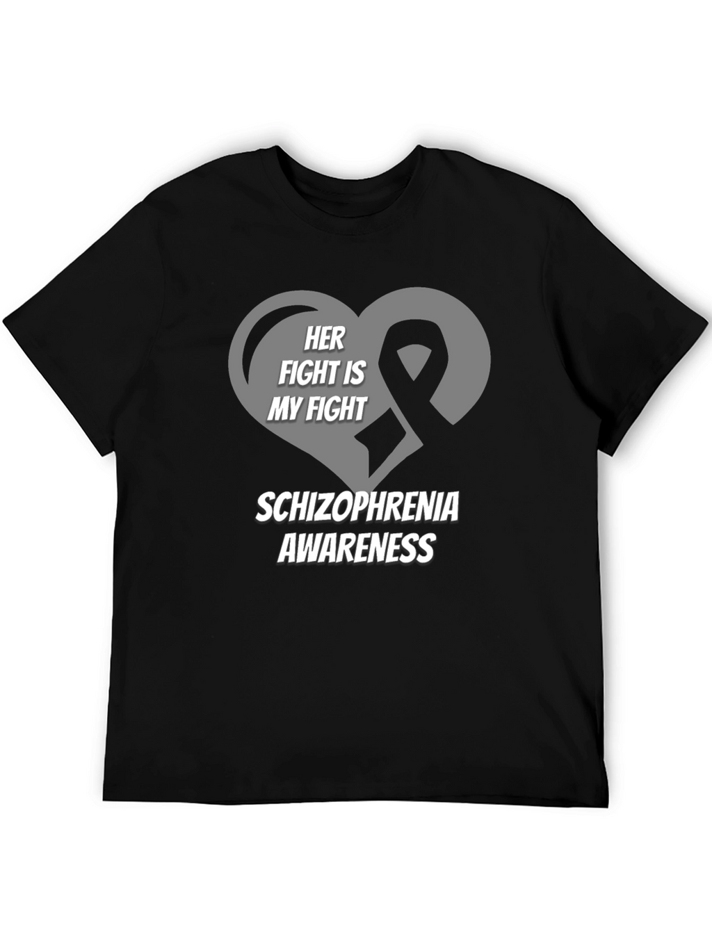 Schizophrenia Awareness T-Shirt - Her Fight Is My Fight