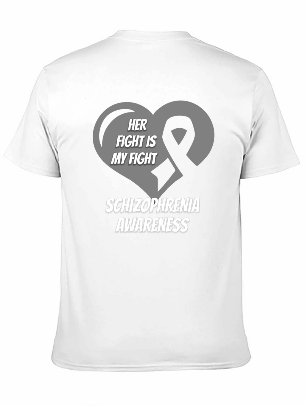 Schizophrenia Awareness T-Shirt - Her Fight Is My Fight
