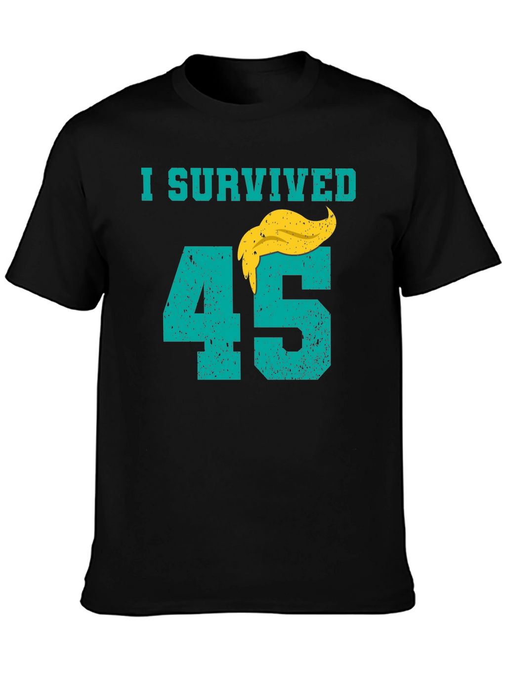 I Survived 45 T-Shirt Anti Trump Tee