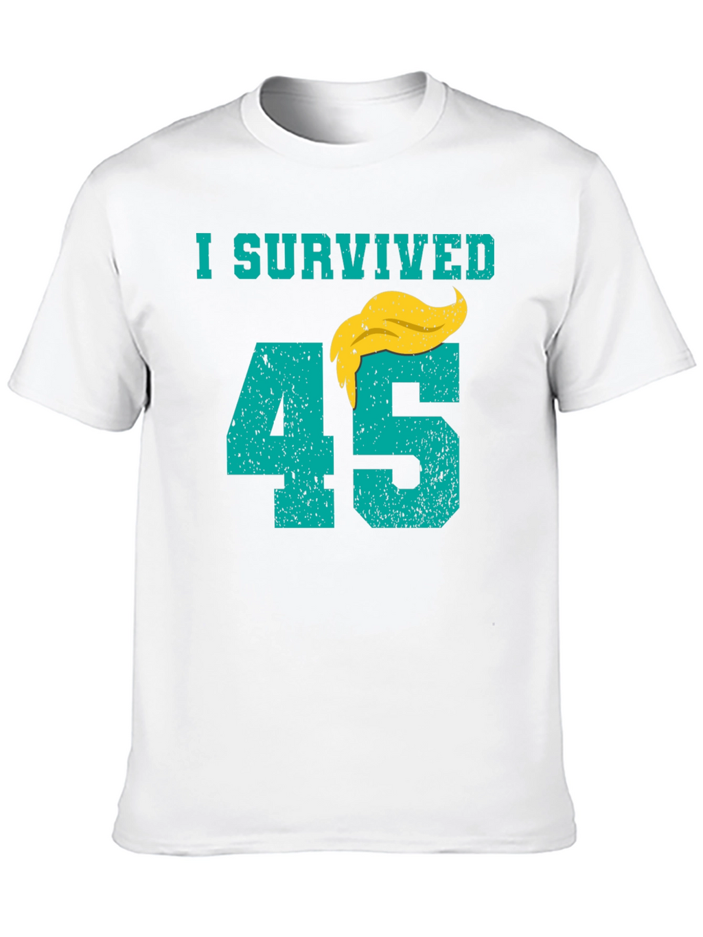 I Survived 45 T-Shirt Anti Trump Tee