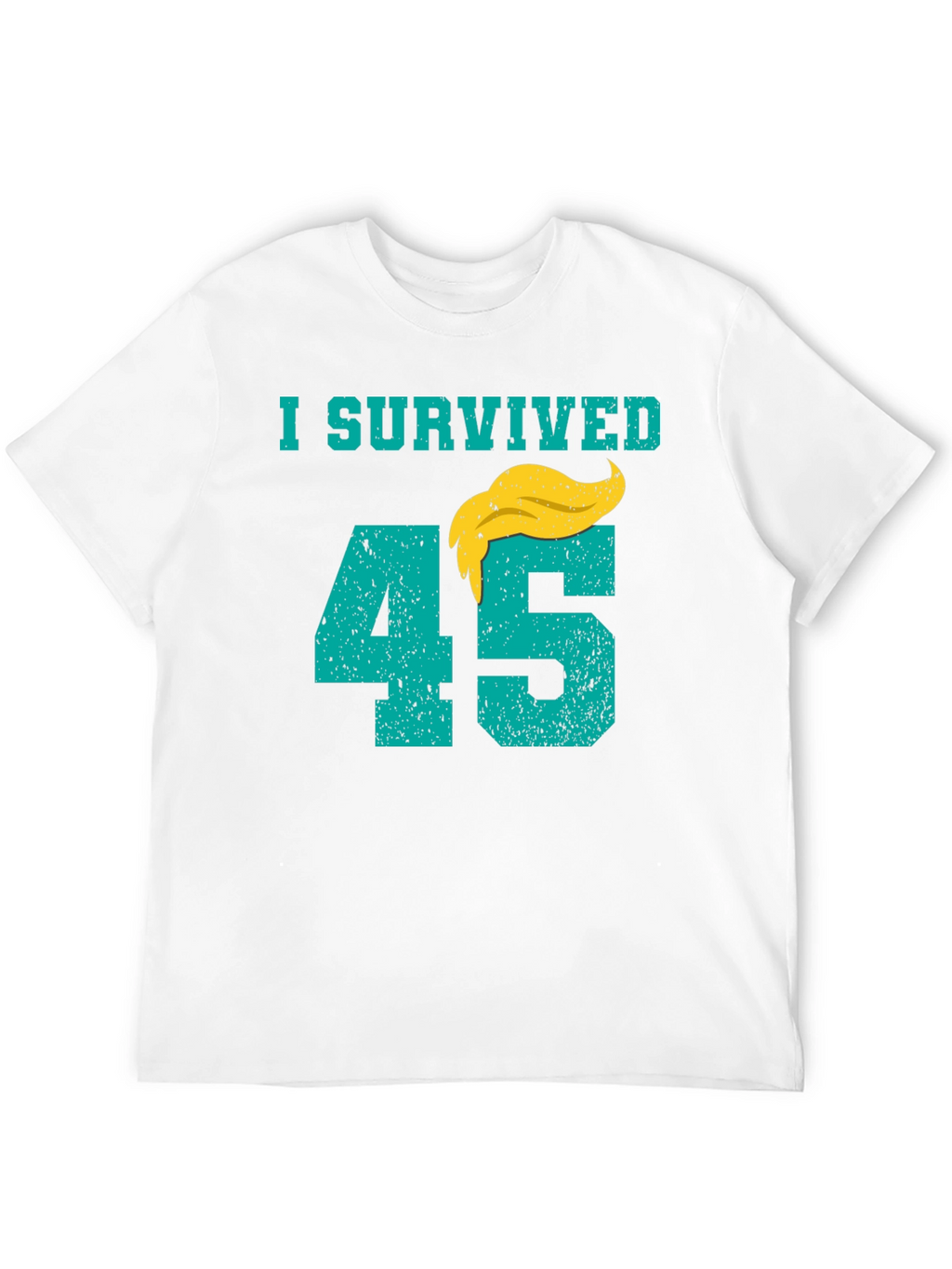I Survived 45 T-Shirt Anti Trump Tee