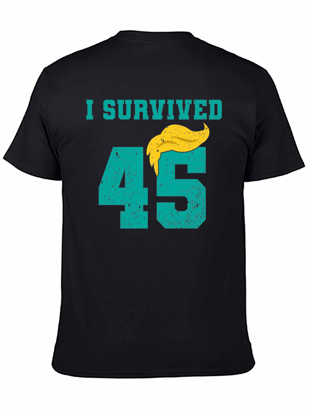 I Survived 45 T-Shirt Anti Trump Tee
