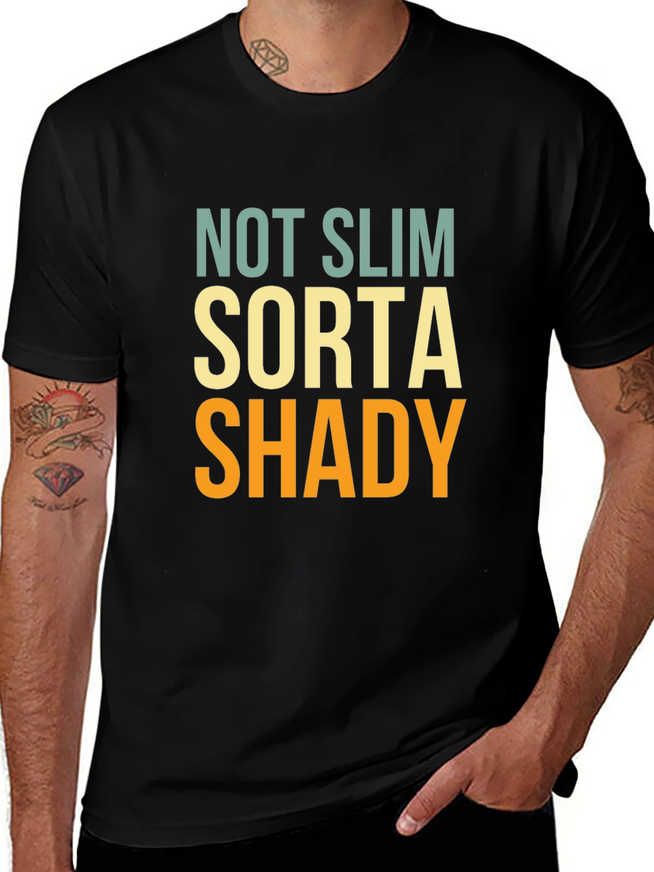 Funny Not Slim Sorta Shady Graphic T-Shirt