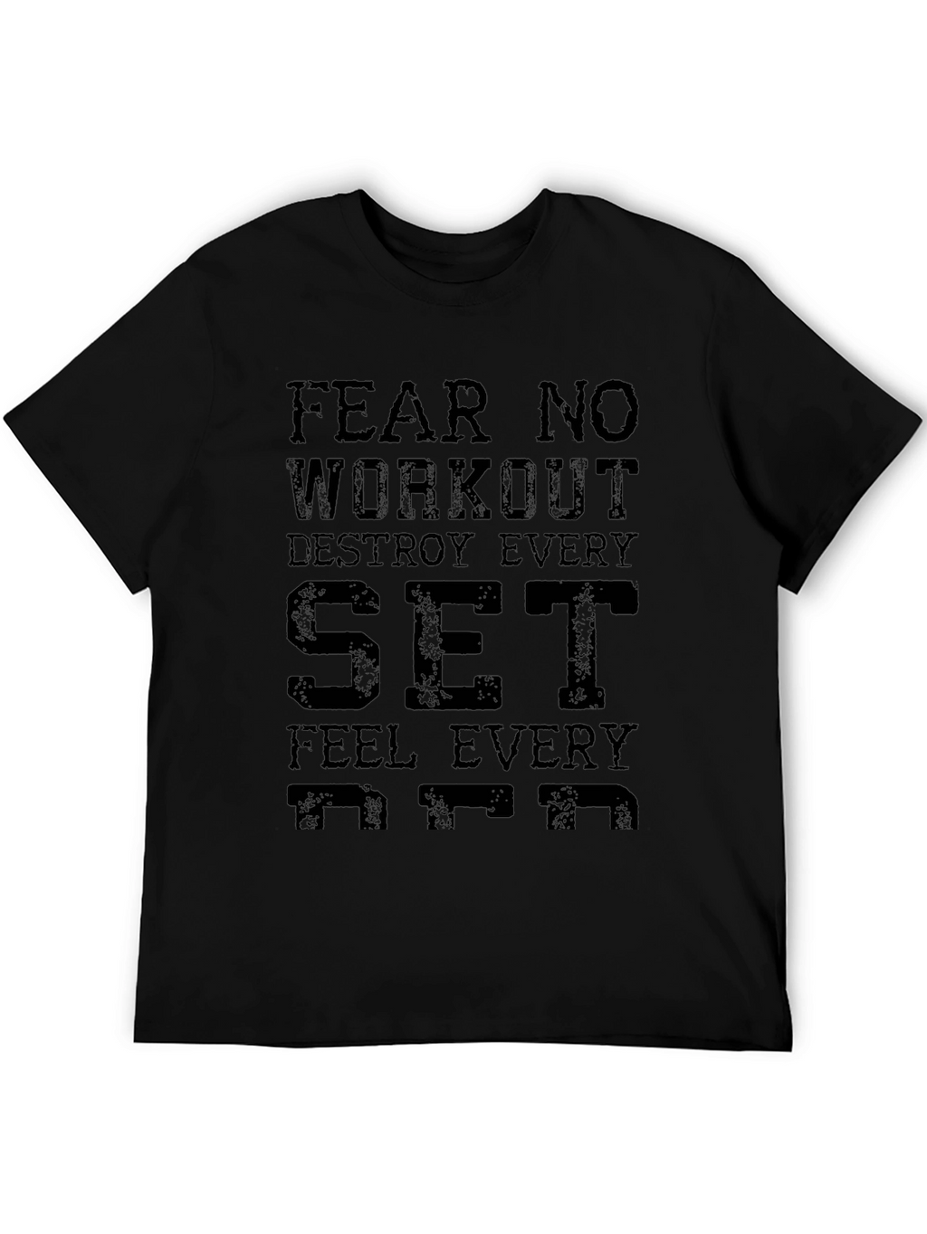 Fear No Workout Graphic T-Shirt