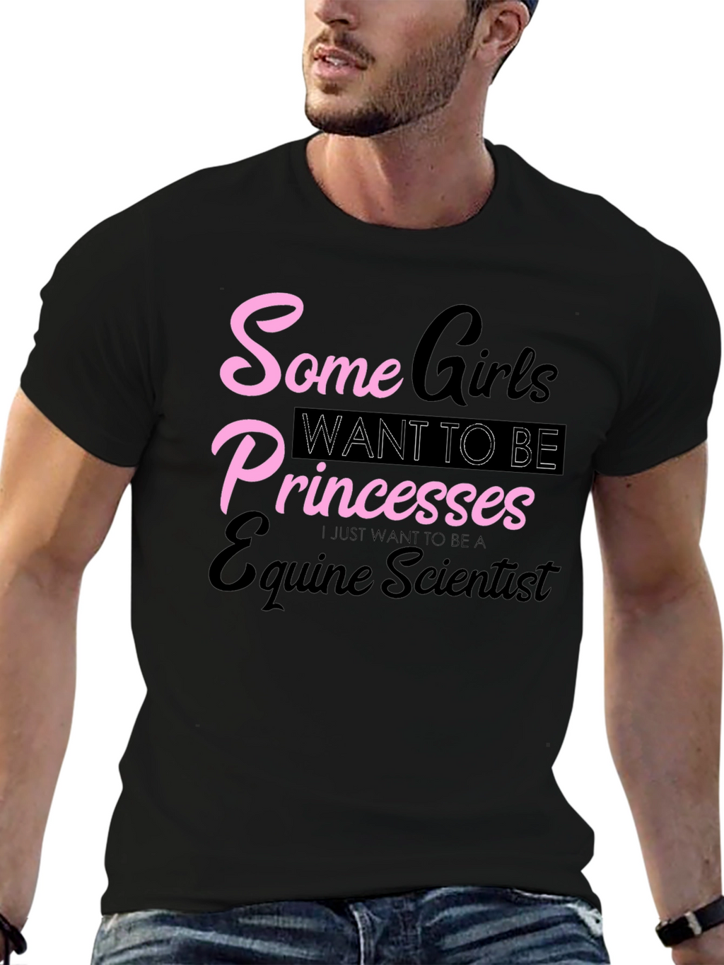 Equine Scientist T-Shirt - Some Girls Princesses