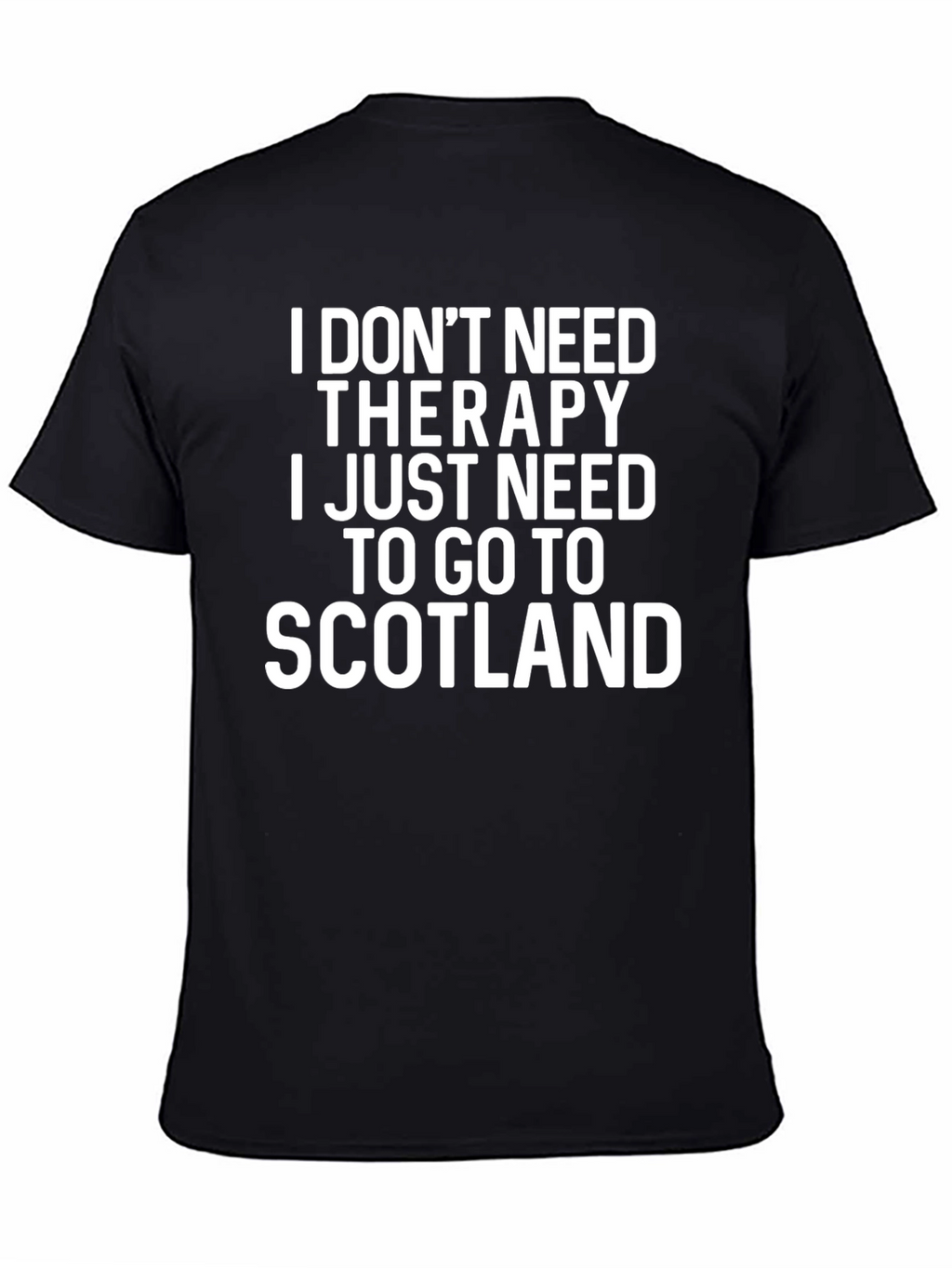 Scotland Therapy T-Shirt Funny Graphic Tee