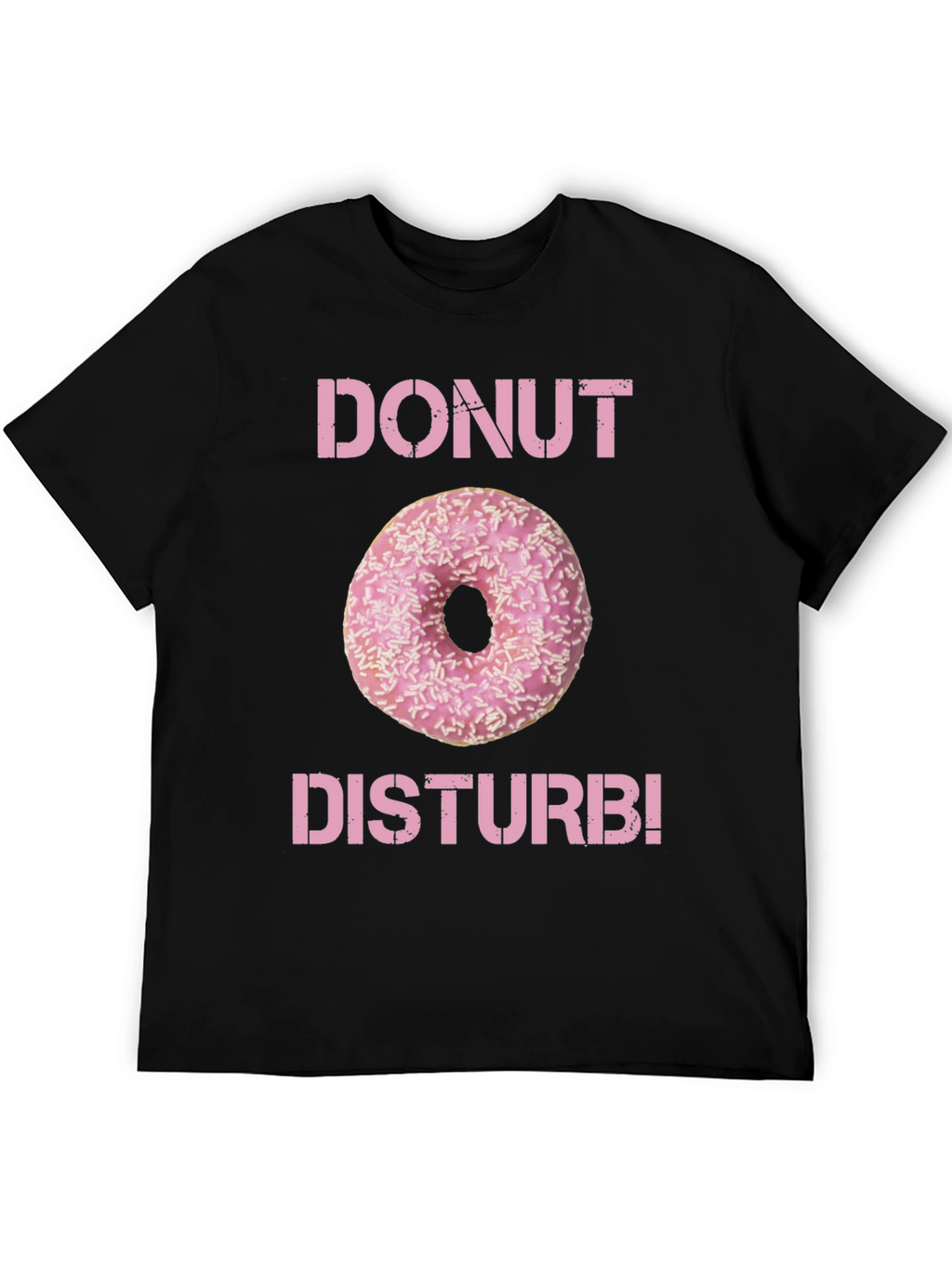 Donut Disturb T-Shirt - Funny Foodie Tee