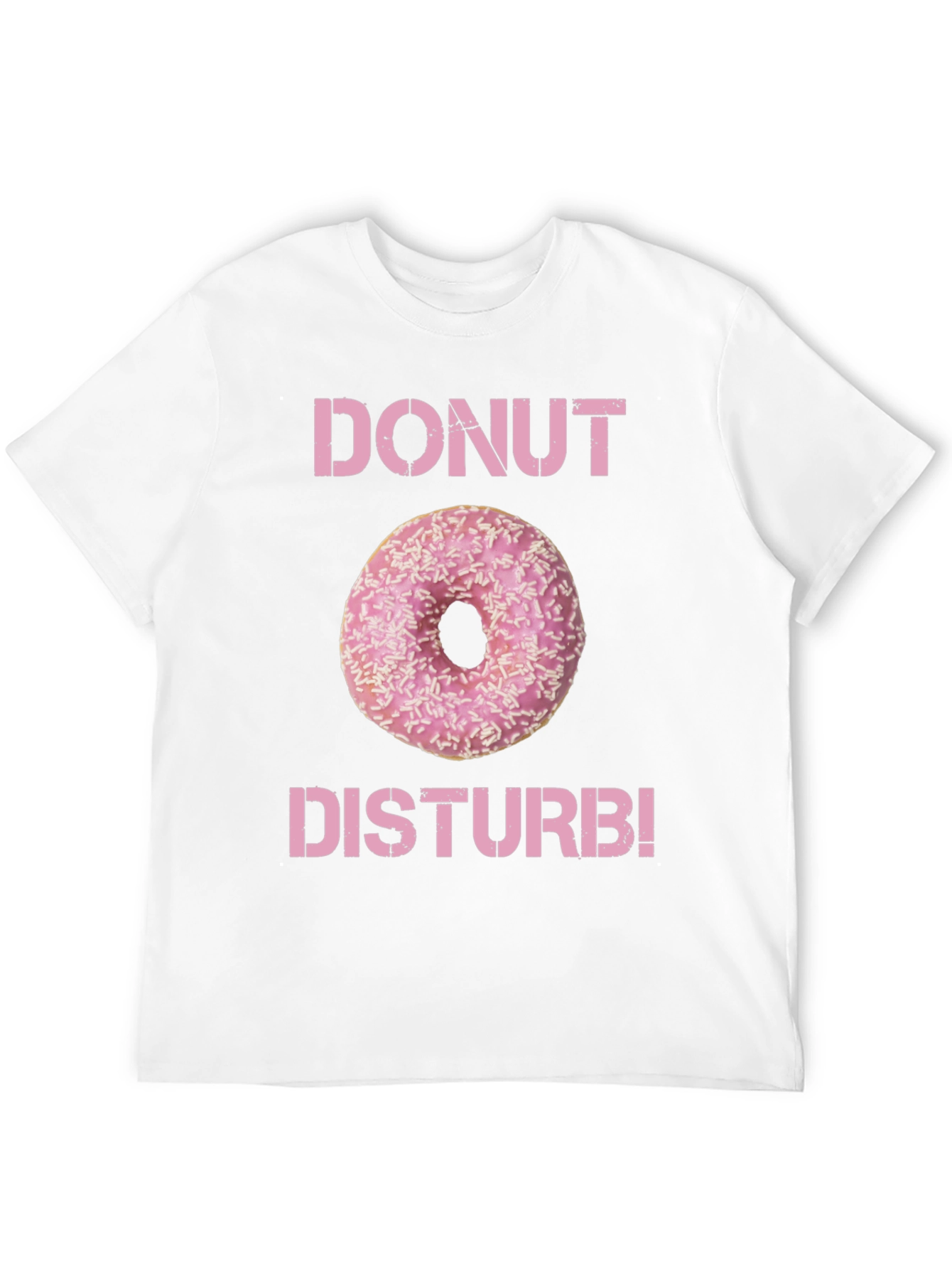 Donut Disturb T-Shirt - Funny Foodie Tee
