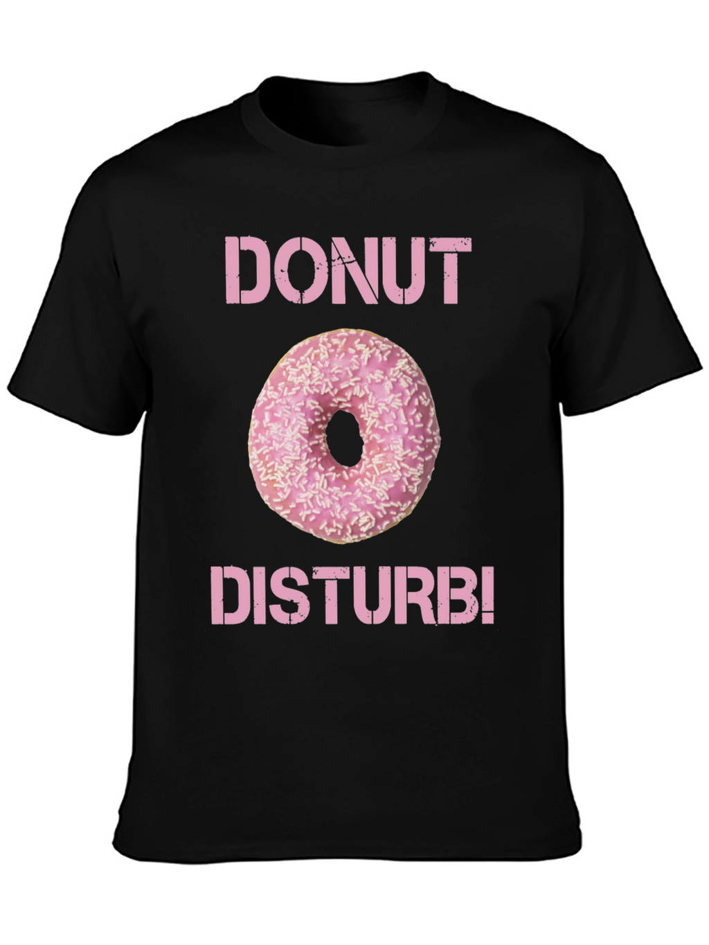 Donut Disturb T-Shirt - Funny Foodie Tee
