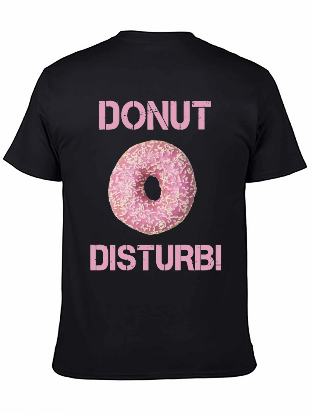 Donut Disturb T-Shirt - Funny Foodie Tee