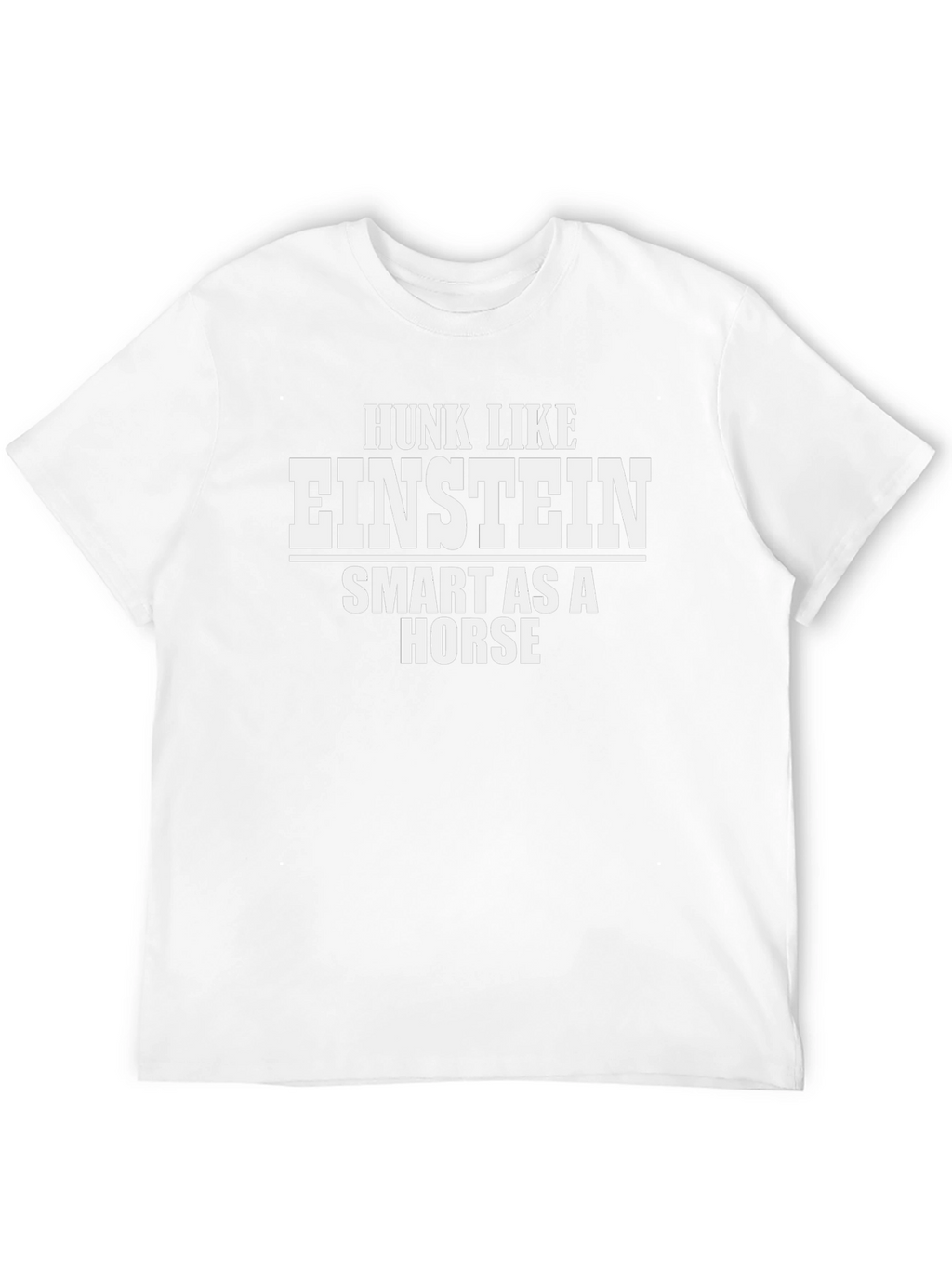 Hunk Like Einstein Humor Graphic Tee